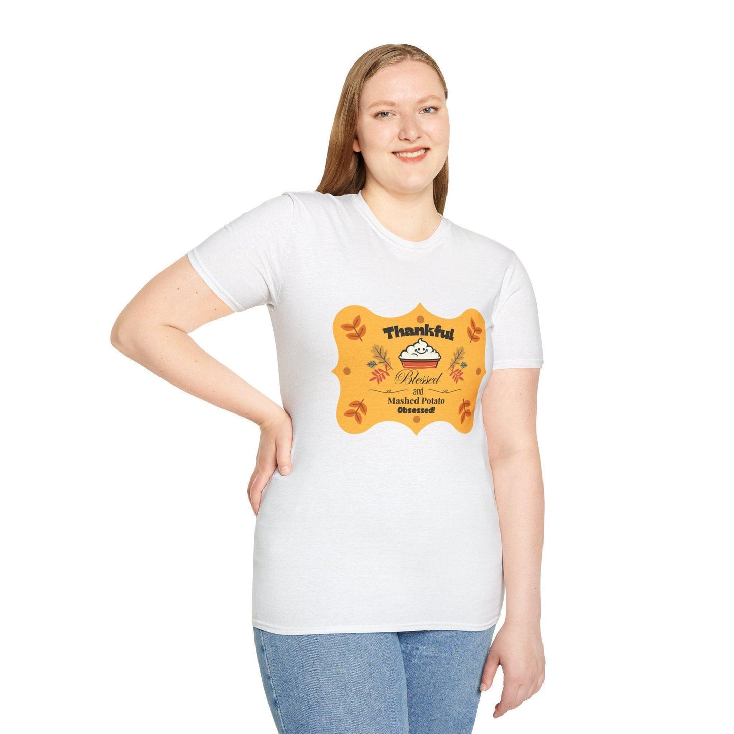 Thankful, Blessed, and Mashed Potato Obsessed - Unisex T-Shirt - Whippie's