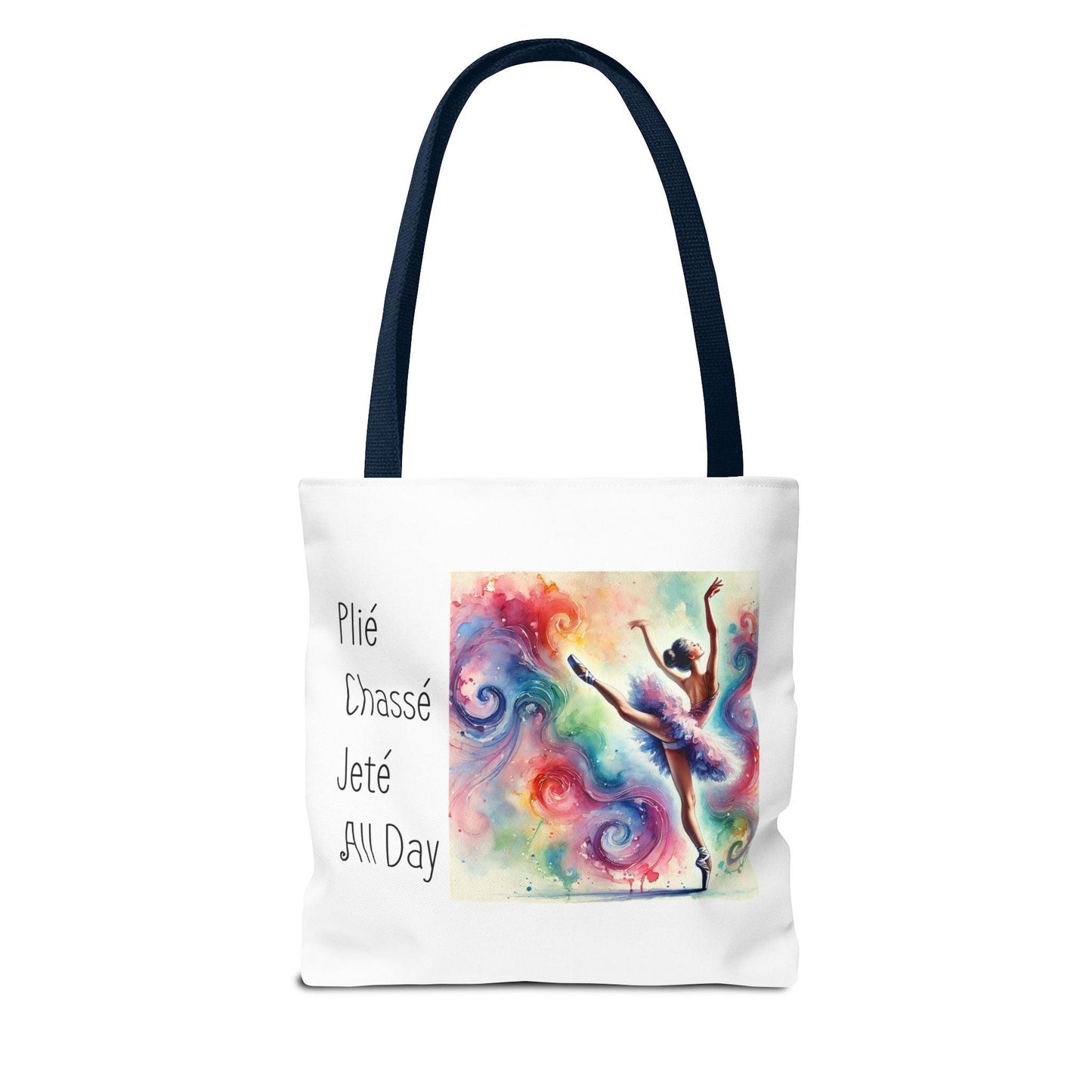 Plié, Chassé, Jeté, All Day Tote Bag - Dance with Joy 💃 - Whippie's
