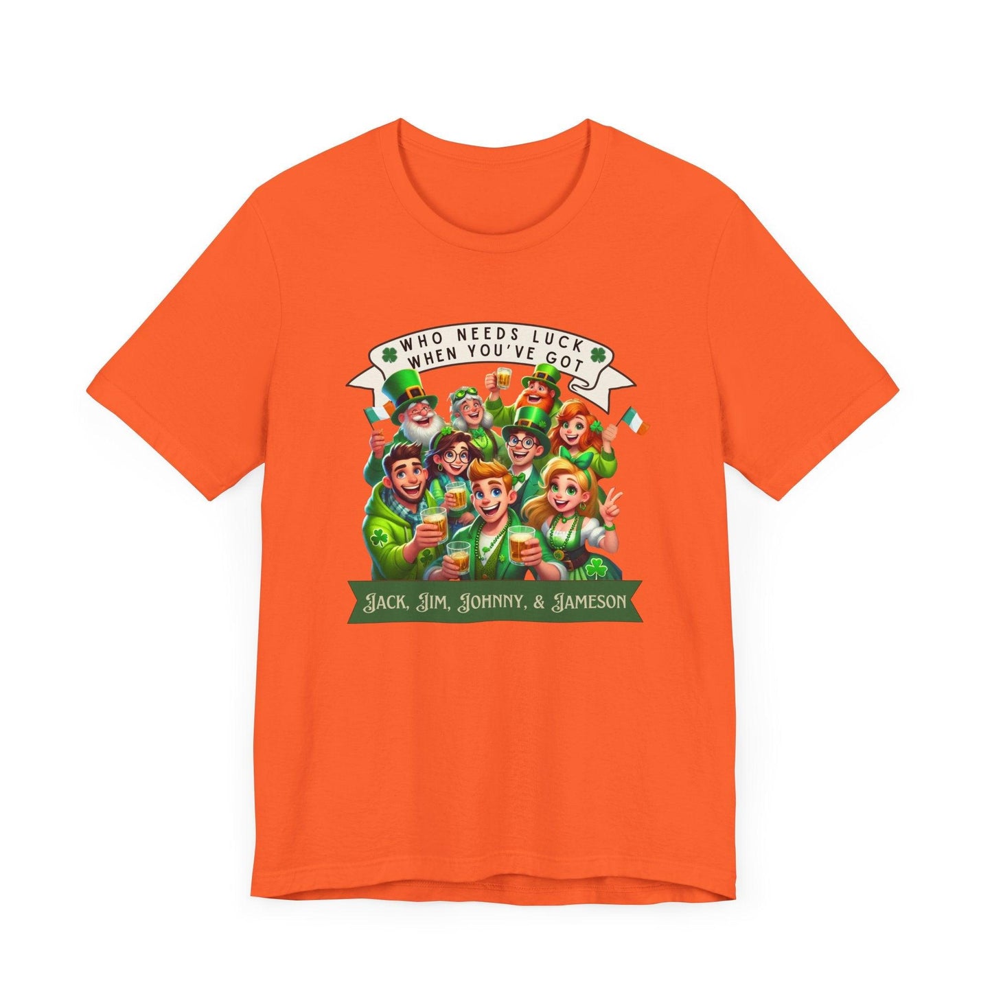 Whiskey Lovers St. Patrick's Day - Unisex Jersey Tee - Who Needs Luck? 🥃🍀 - Whippie's