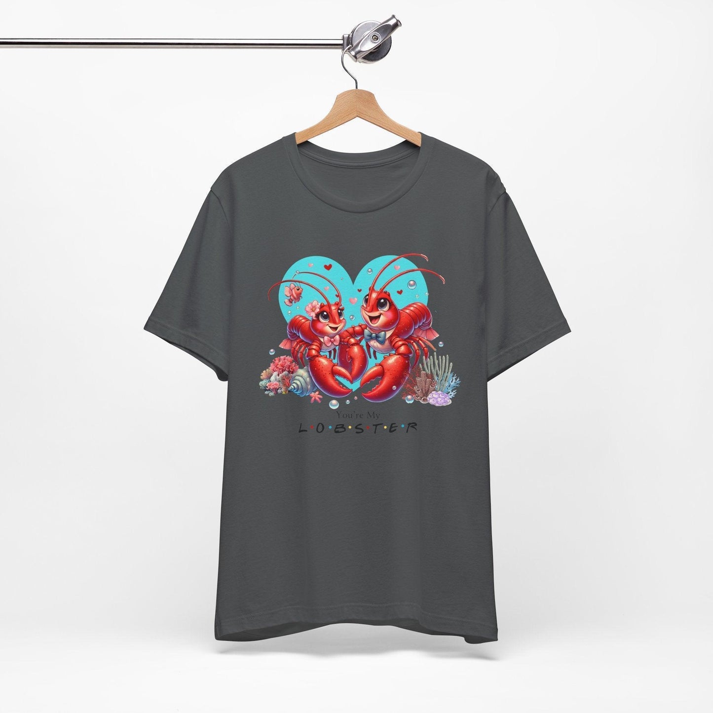 🦞 You're My Lobster ❤️ Unisex Jersey Tee ✨ Find your forever lobster! - Whippie's
