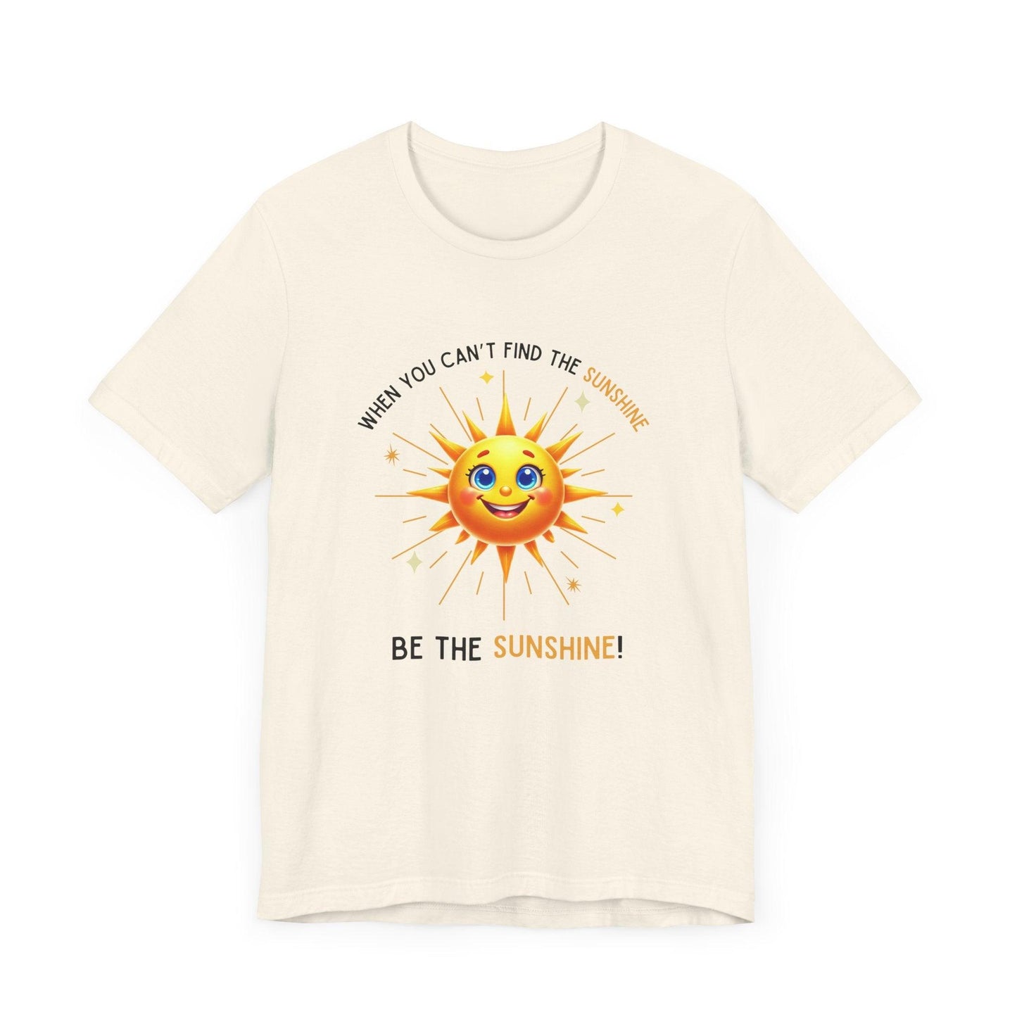 Be the Sunshine - Unisex Jersey Tee - ☀️ Let Your Inner Light Shine! ☀️ - Whippie's