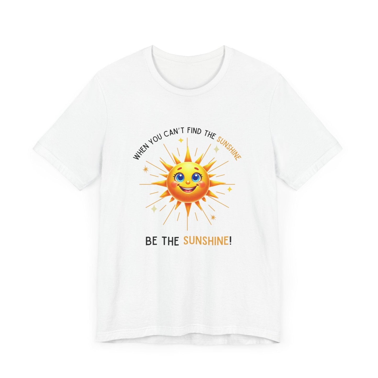 Be the Sunshine - Unisex Jersey Tee - ☀️ Let Your Inner Light Shine! ☀️ - Whippie's