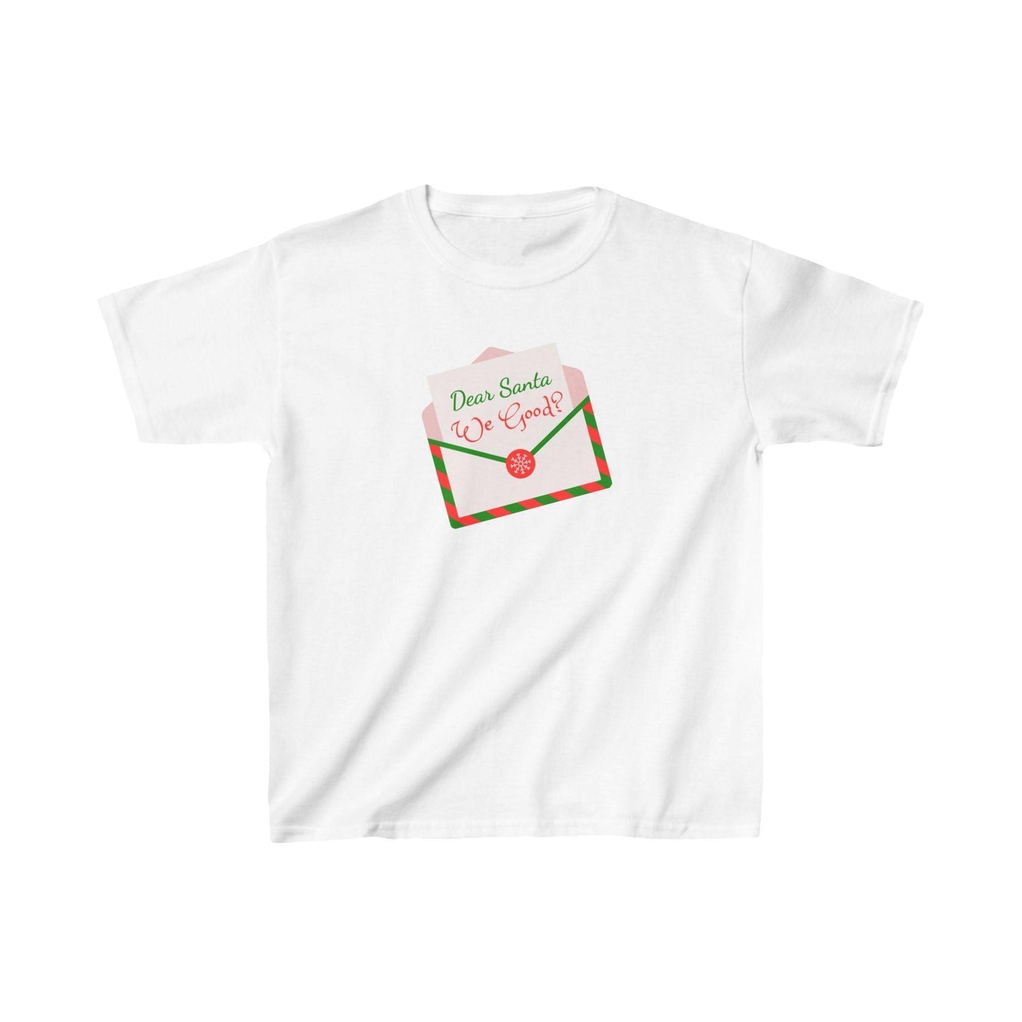🎅 Dear Santa, We Good? 💌 Kids Heavy Cotton Tee - Whippie's