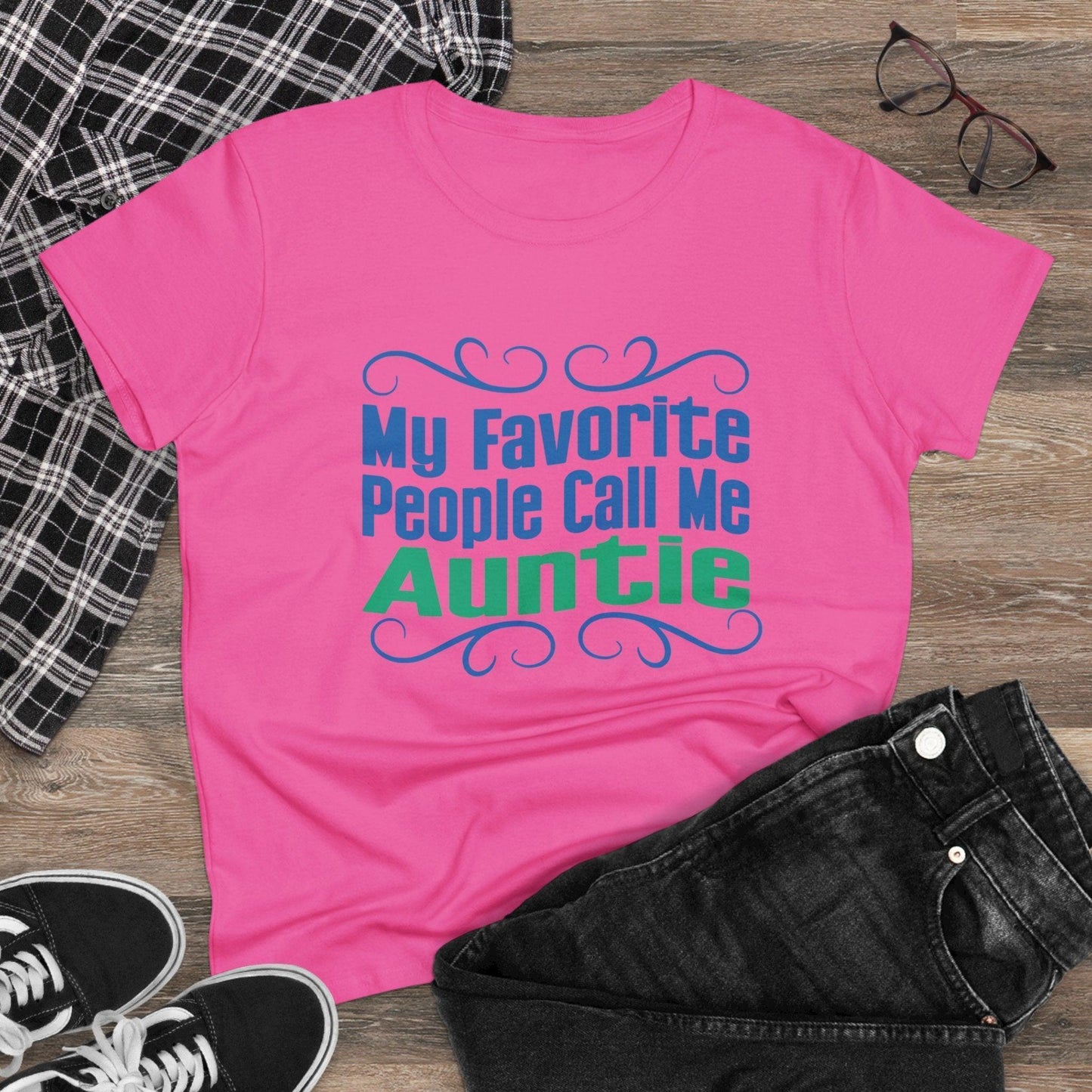 👩👧 My Favorite People Call Me AUNTIE 💖 Women's Tee ✨ The best aunties get promoted to favorite! - Whippie's