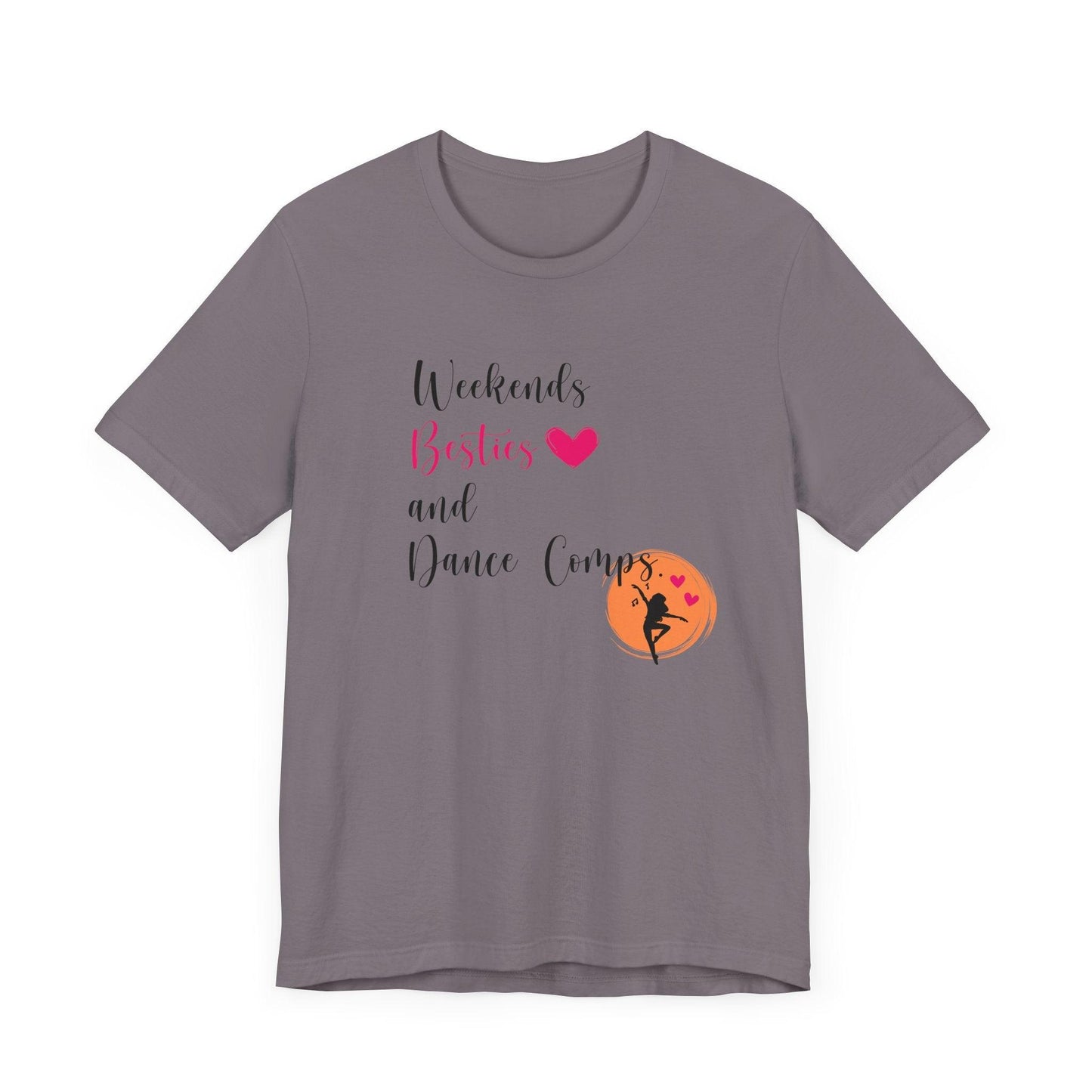 Weekends, Besties, & Dance Comps Unisex Jersey Tee - 👯♀️💖 Dance Friends Make the Best Friends! 💖👯♀️ - Whippie's