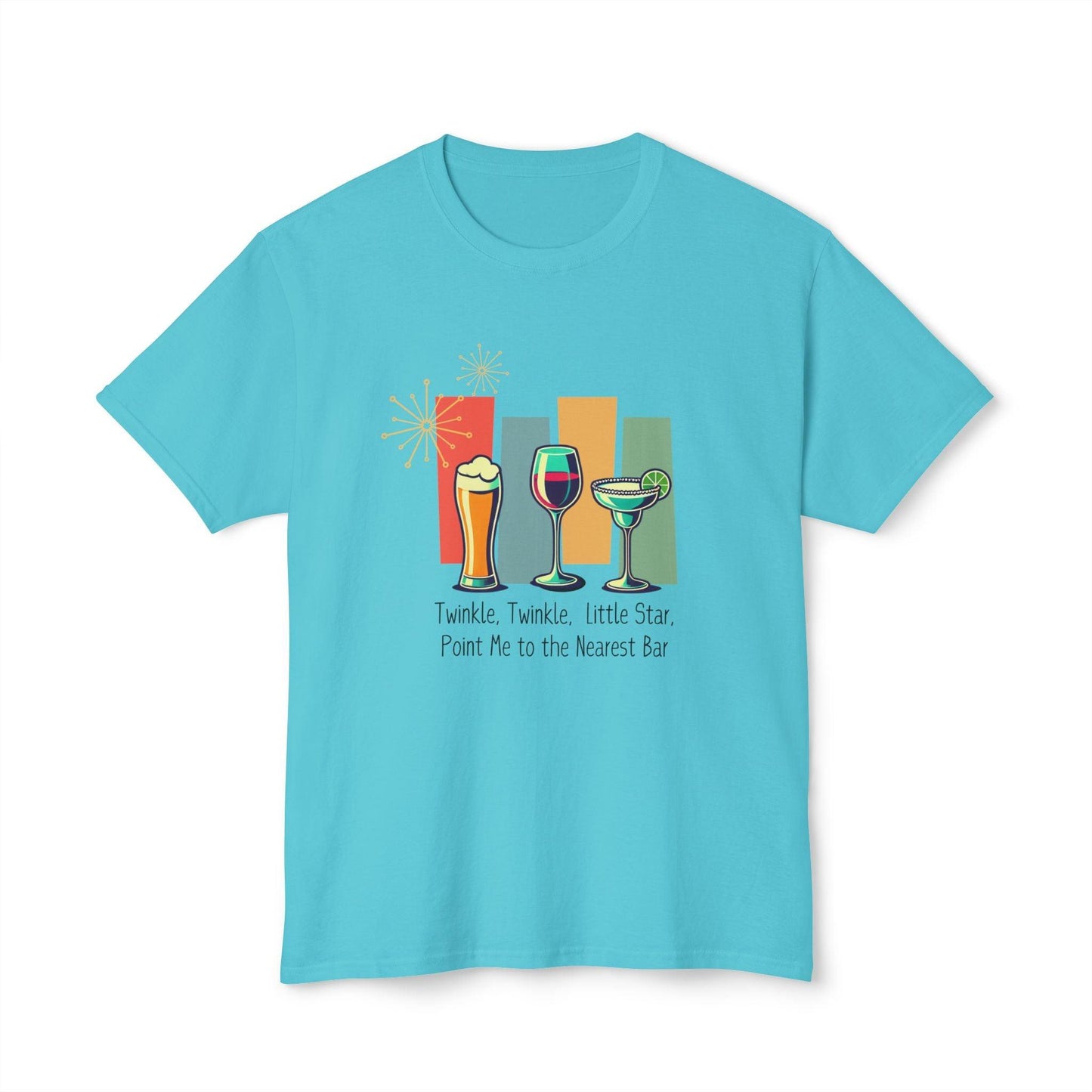 Twinkle, Twinkle, Little Star, Point Me to the Nearest Bar Unisex HD Cotton⢠T-shirt - Whippie's