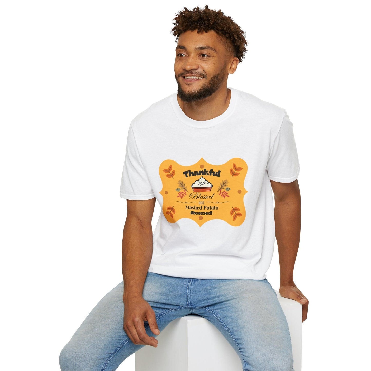Thankful, Blessed, and Mashed Potato Obsessed - Unisex T-Shirt - Whippie's