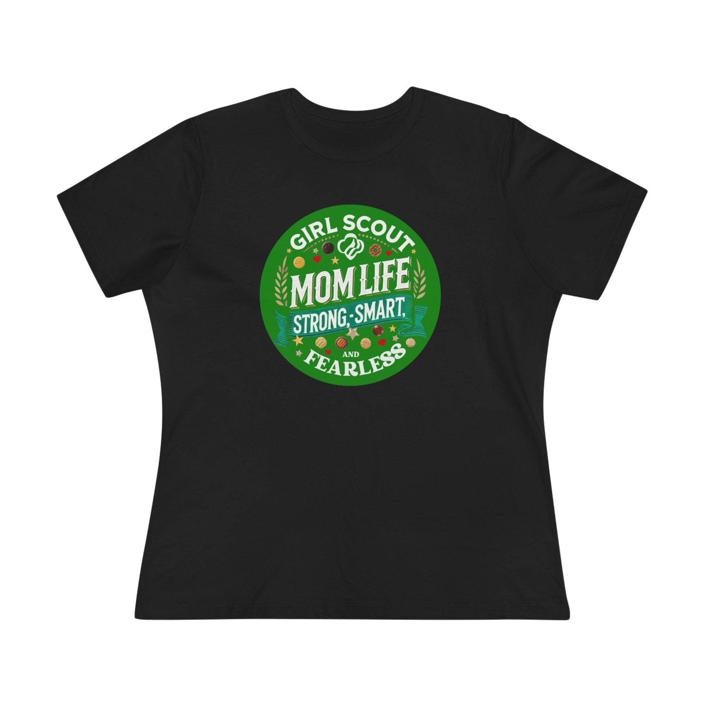 Girl Scout Mom Life - Women's Tee - Strong, Smart & Fearless! - Whippie's