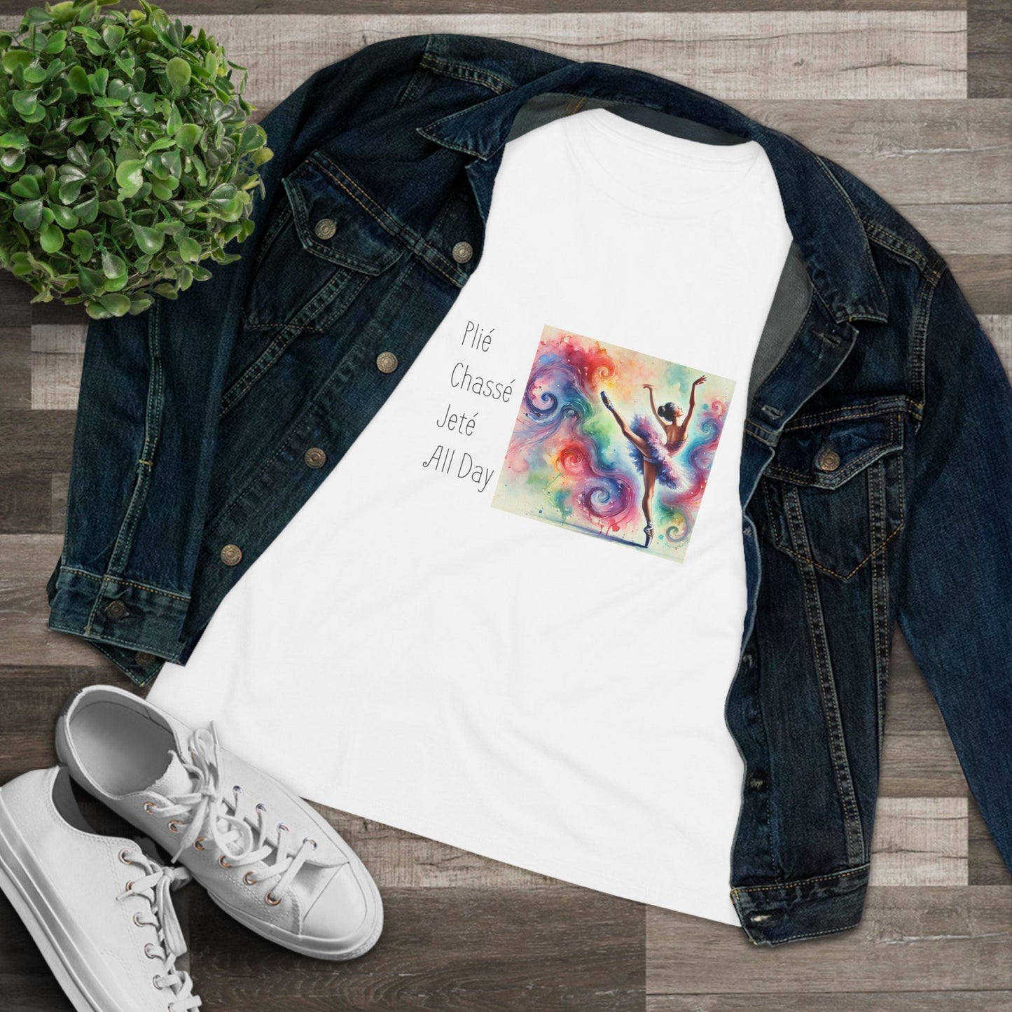 🩰 Plié Chassé Jeté All Day 💃 Women's Tee ✨ - Whippie's