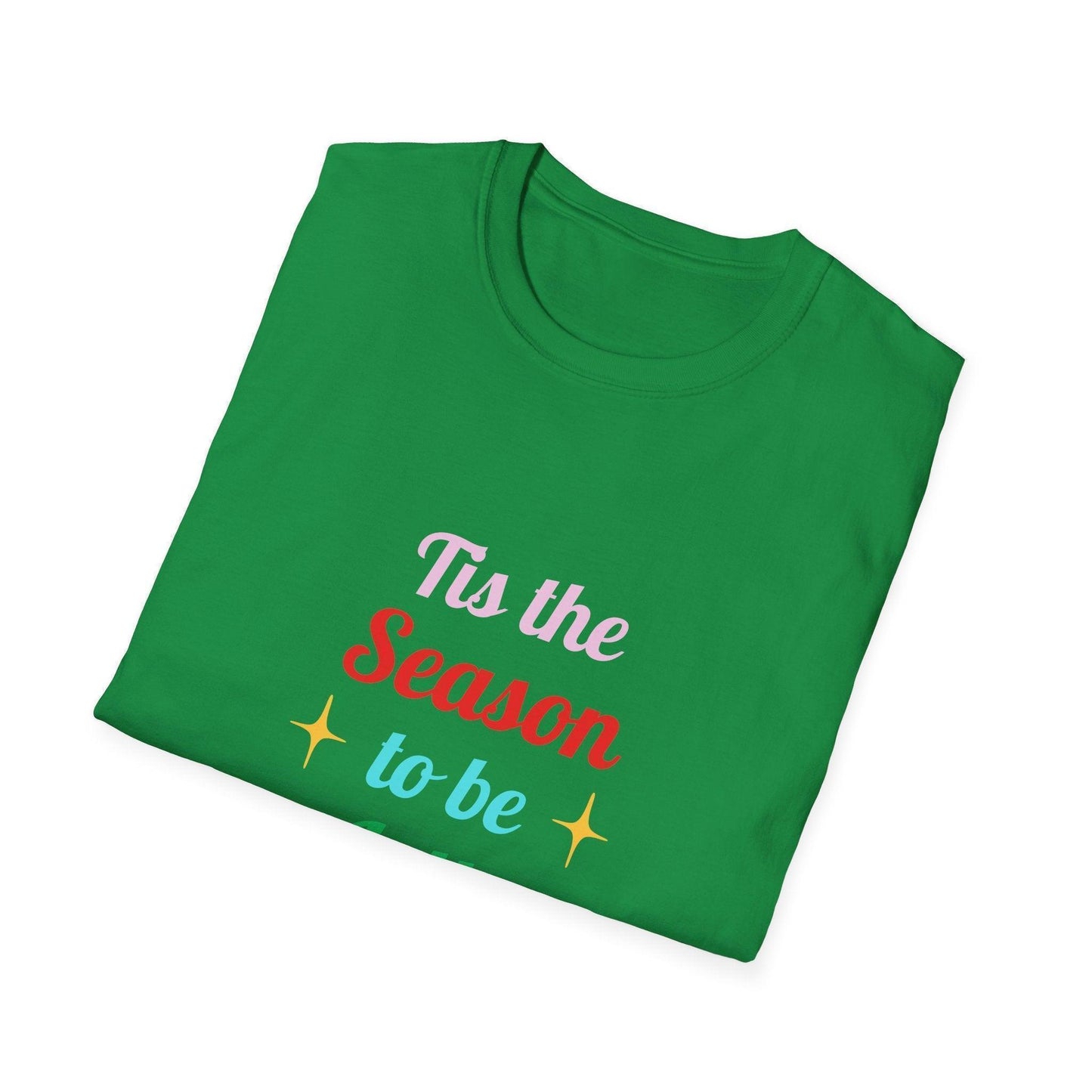 Tis the Season to Be Jolly' 🎶: Celebrate the Holidays in Style! 🎄🎉 - Unisex Softstyle T-shirt - Whippie's