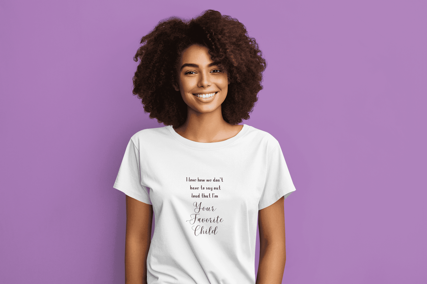 I Love How We Don't Have to Say Out Loud That I'm Your Favorite Child 🤫 - Unisex Softstyle T-Shirt 👕 - Whippie's