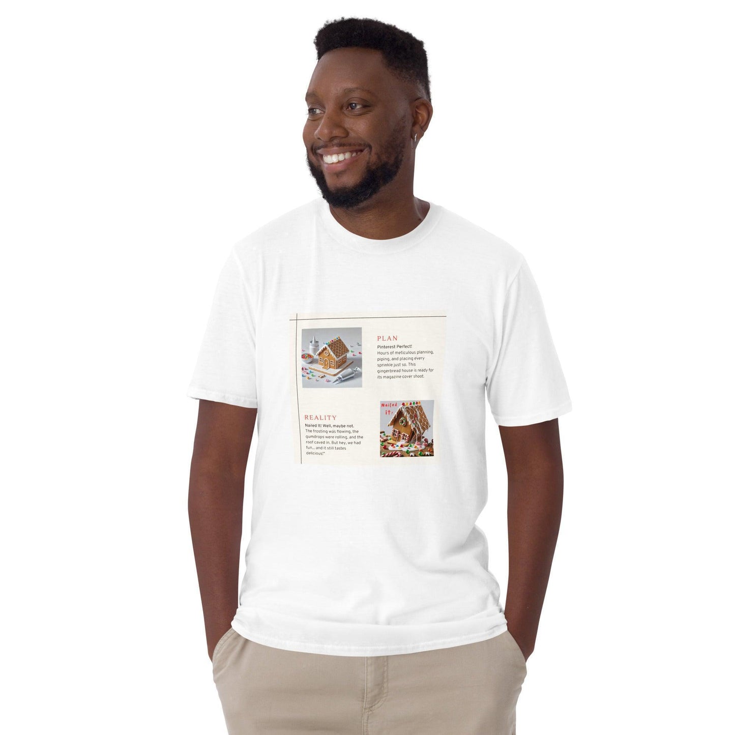 Nailed It! - Gingerbread House - Unisex T-Shirt - Whippie's