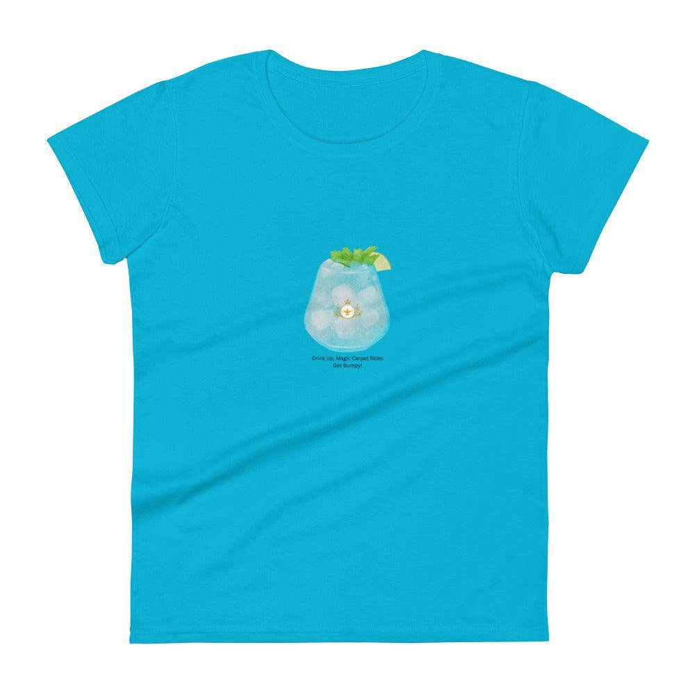 Drink Up, Magic Carpet Rides Get Bumpy! - Women's T-shirt - Whippie's