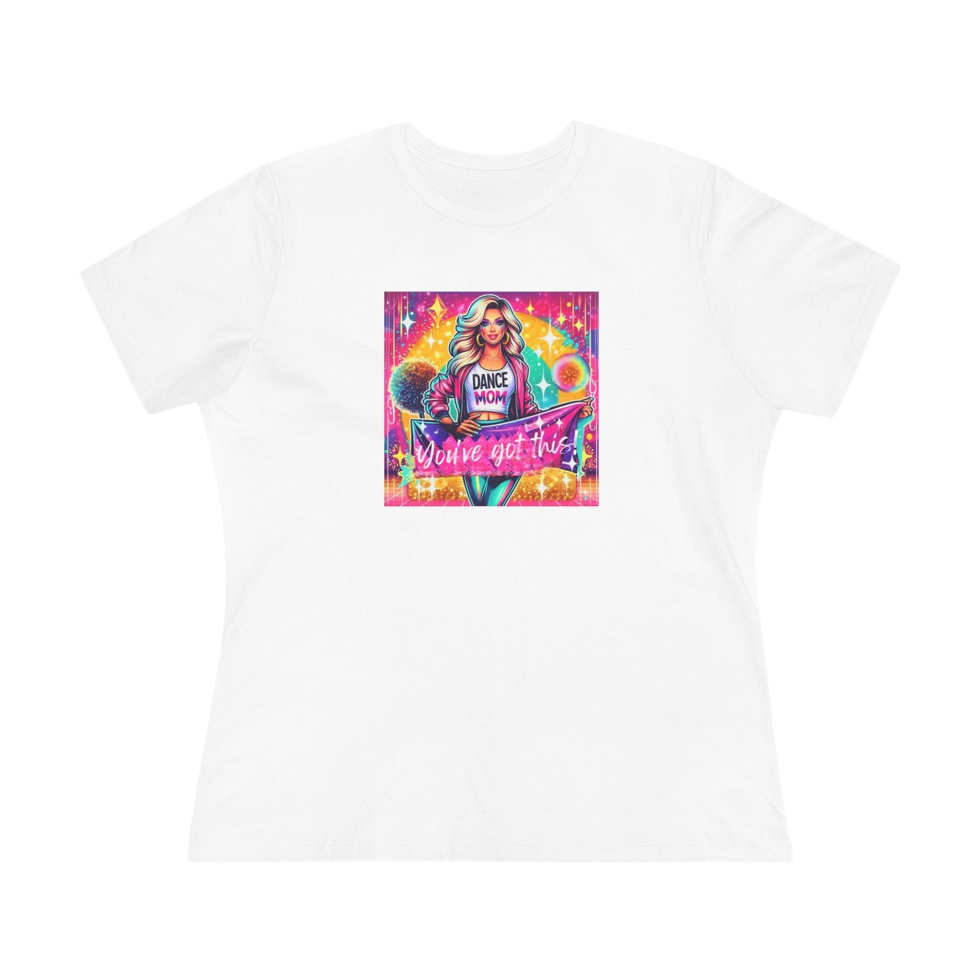 You've Got This! Dance Mom (Blonde Mom) - A Sparkling Performance ⭐️ Women's T-shirt - Whippie's