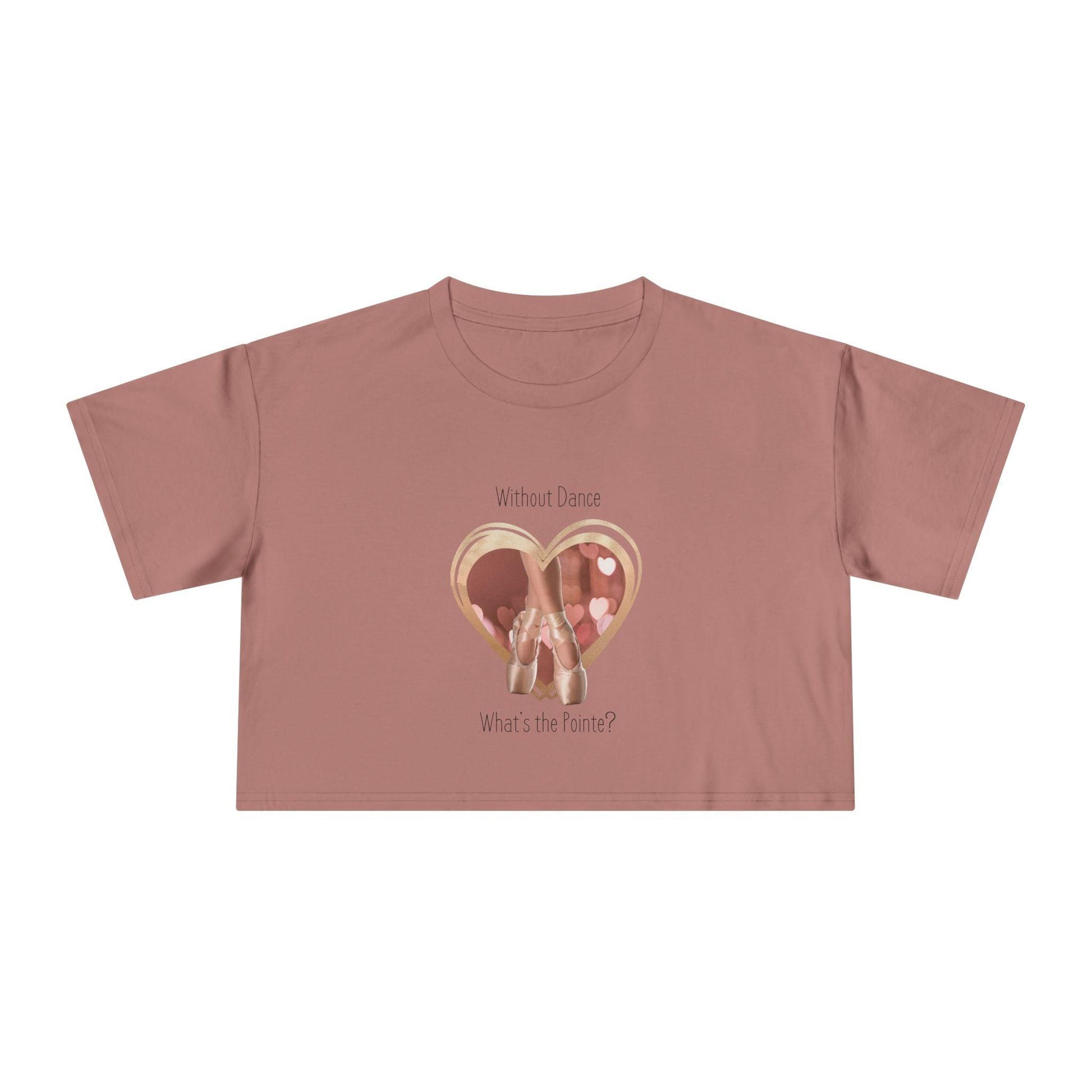 "Without Dance, What's the Pointe?" Women's Crop Top - Dance with Passion! 🩰 - Whippie's
