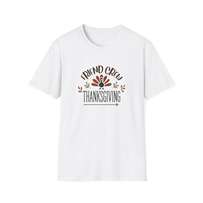 Thanksgiving Friend Crew Unisex T-Shirt - Whippie's