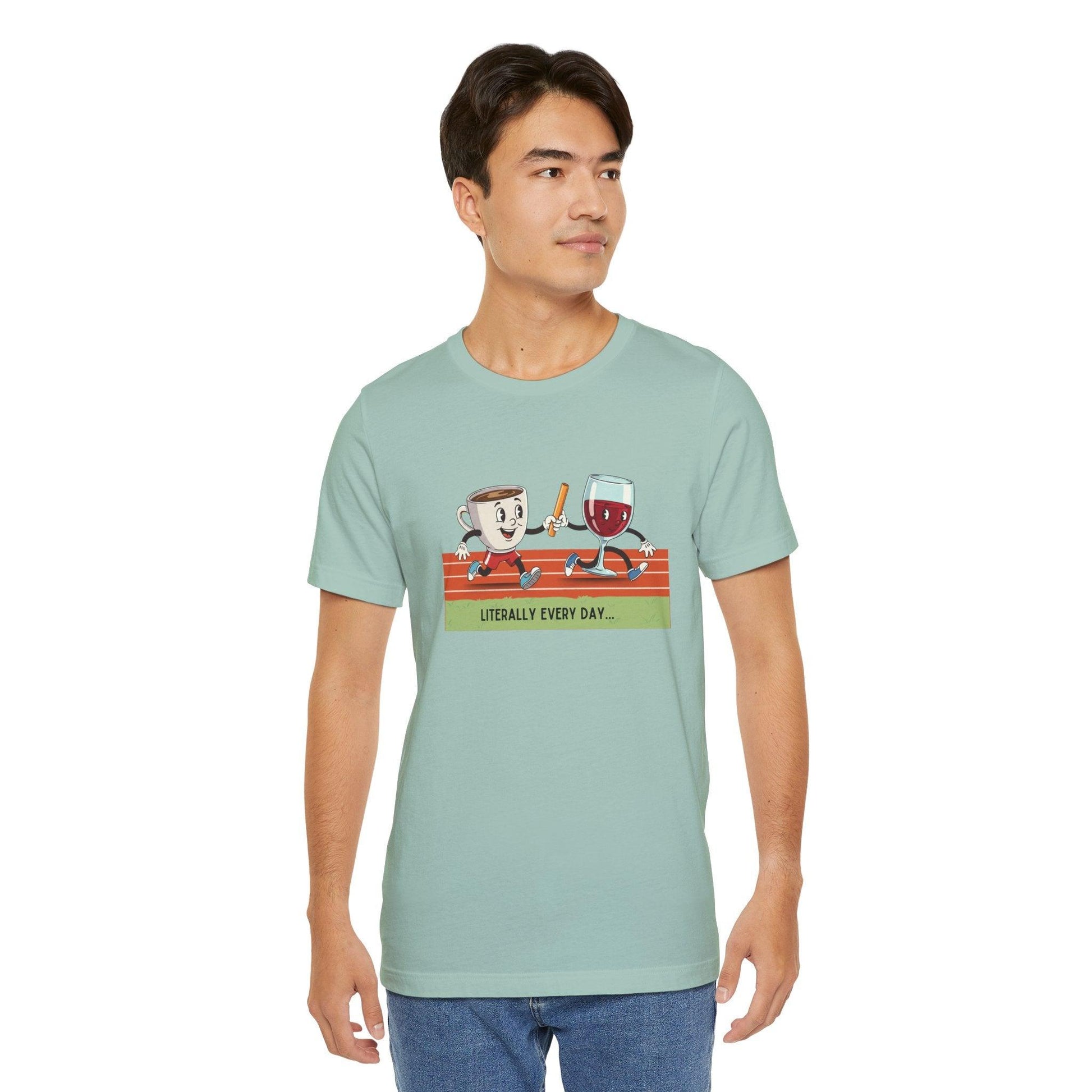 Literally Everyday Unisex Jersey Tee - ☕🏃‍♀️🍷 From Coffee to Cocktails: It's a Relay Race! 🍷🏃‍♀️☕ - Whippie's