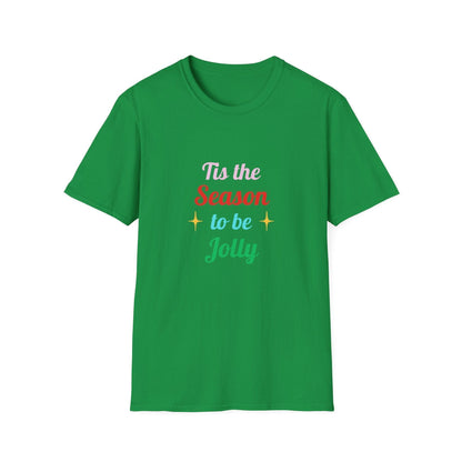 Tis the Season to Be Jolly' 🎶: Celebrate the Holidays in Style! 🎄🎉 - Unisex Softstyle T-shirt - Whippie's