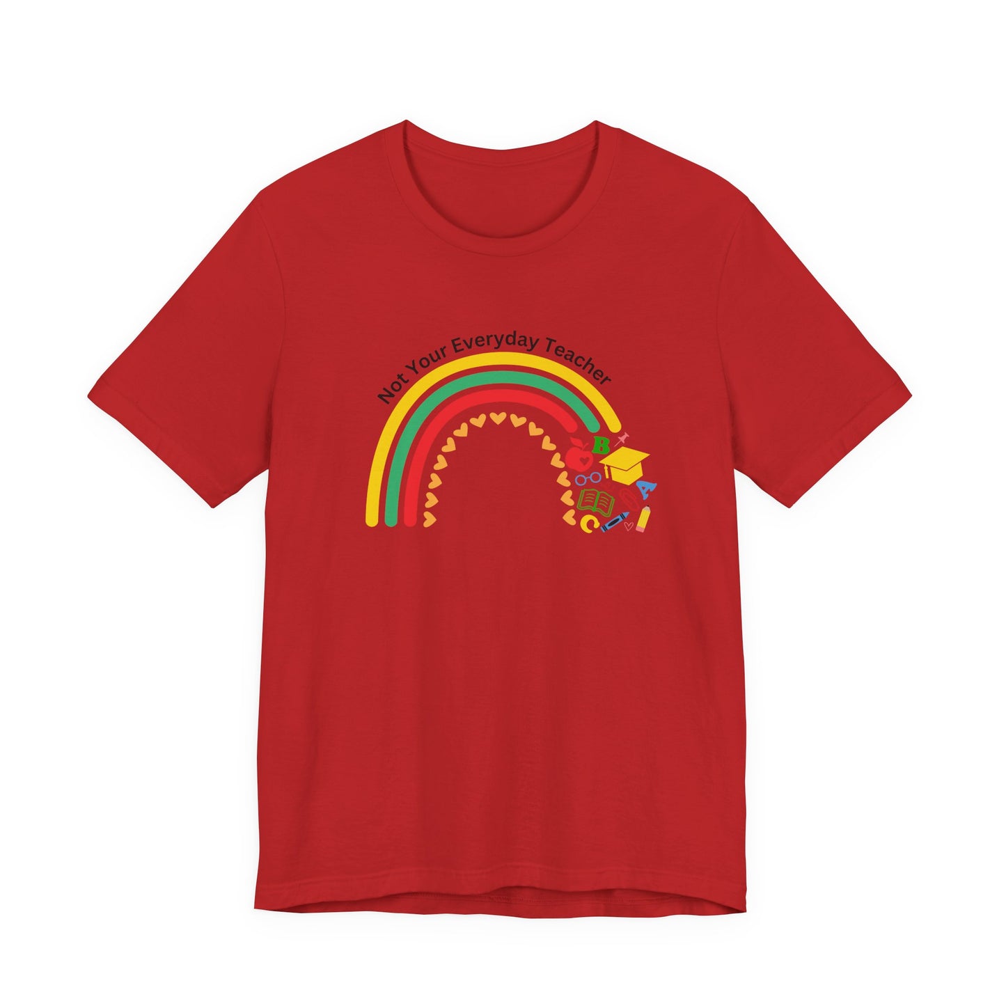Not Your Everyday Teacher Unisex Tee