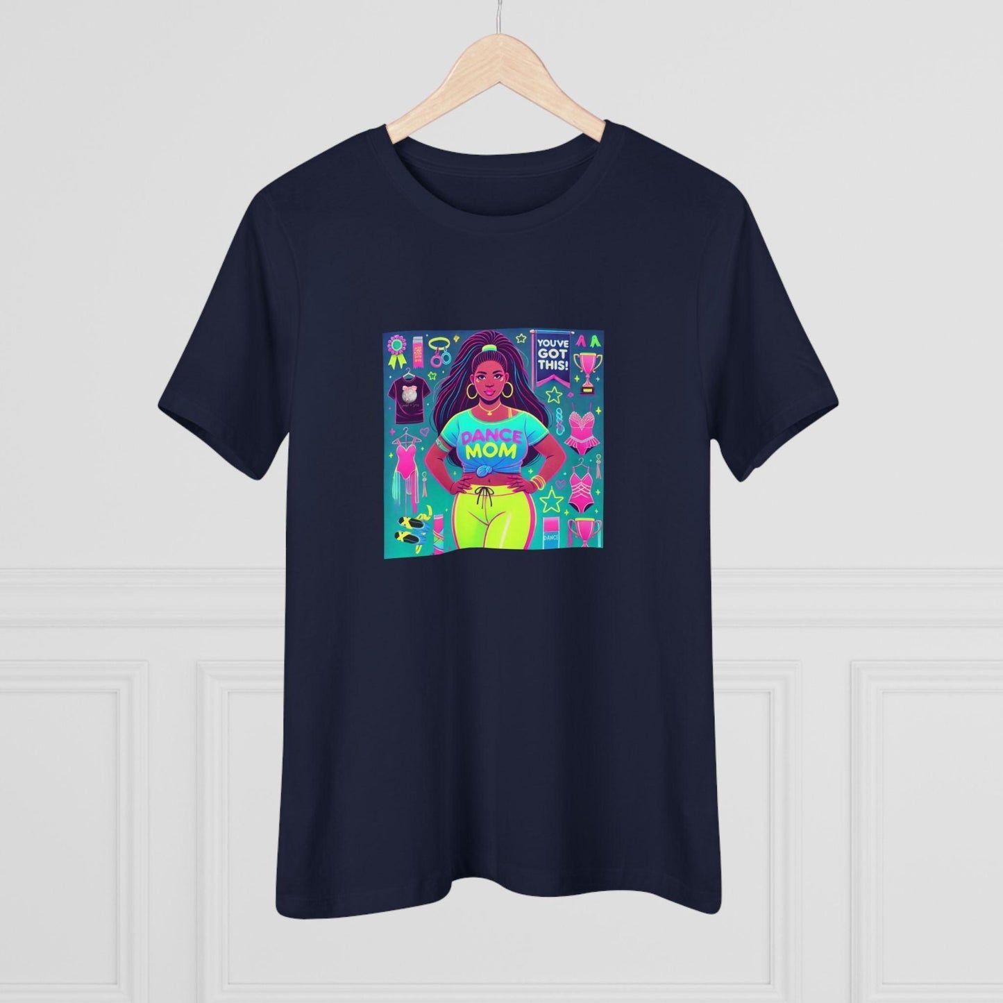 Dance Mom: You've Got This - Darker Skin Tone Mom - Curvy - Women's Softstyle Tee - Whippie's