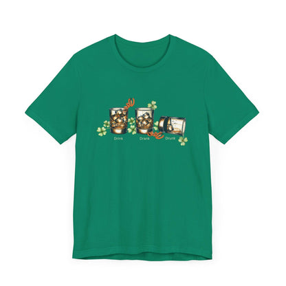 Drink, Drunk, Drunk Unisex Jersey St. Patrick's Day Tee 🥃🍀 - Whippie's