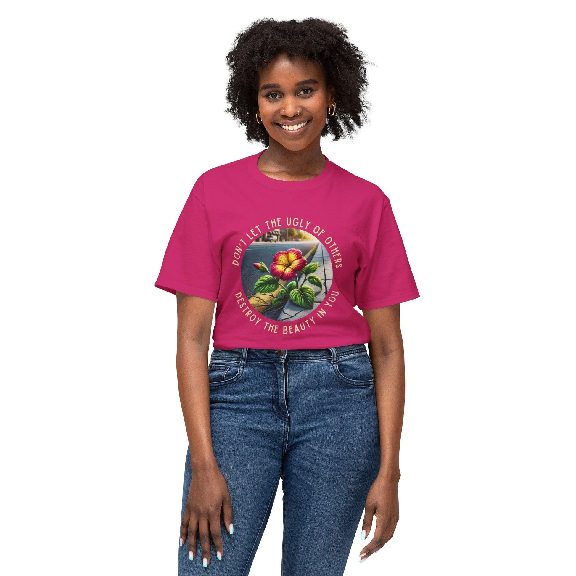 "Don't Let the Ugly..." Negativity Unisex Tee - Rise Above! Unisex HD Cotton T-shirt - Whippie's