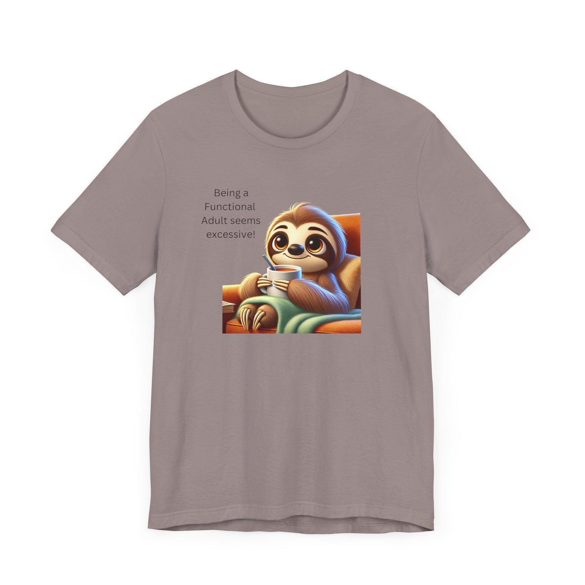 🦥 Functional Adult? Excessive! ☕ Unisex Jersey Tee ✨ - Whippie's