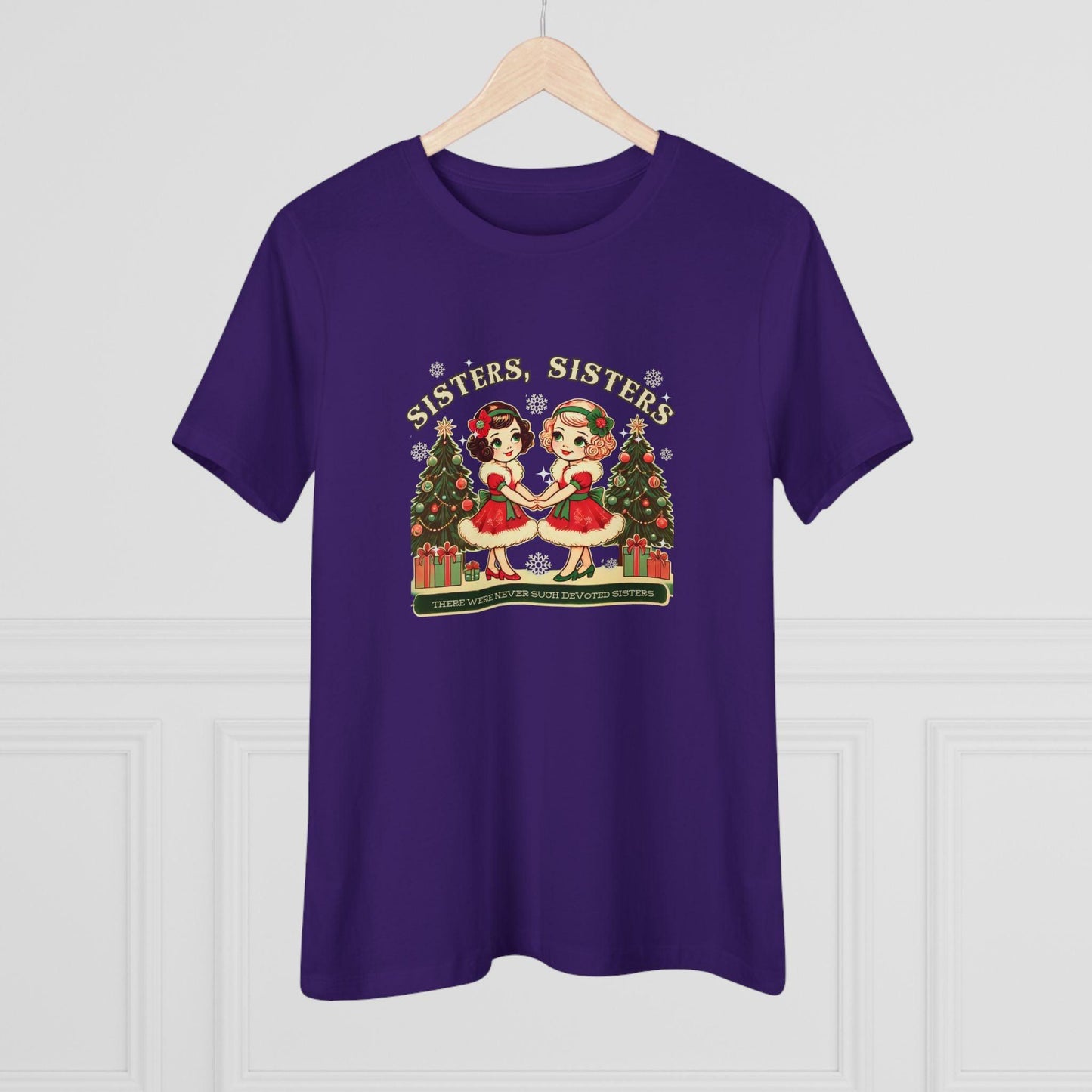 Sisters, Sisters (Blonde & Brunette Sisters) There Were Never Such Devoted Sisters! 👭🏻‍🤝‍👭🏼🎄 - Women's Softstyle Tee - Whippie's
