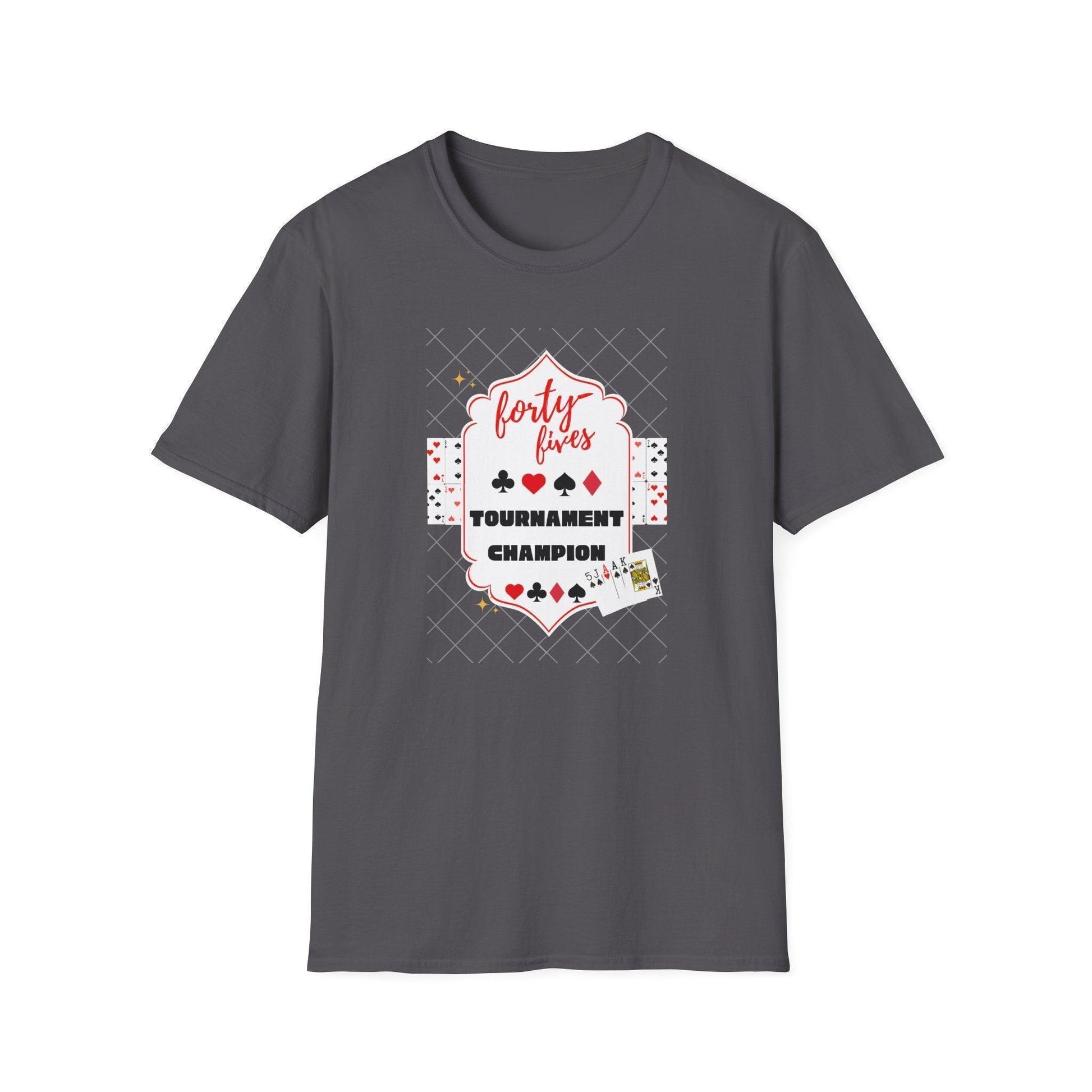Forty-Fives Tournament Champion - Unisex T-Shirt - Whippie's