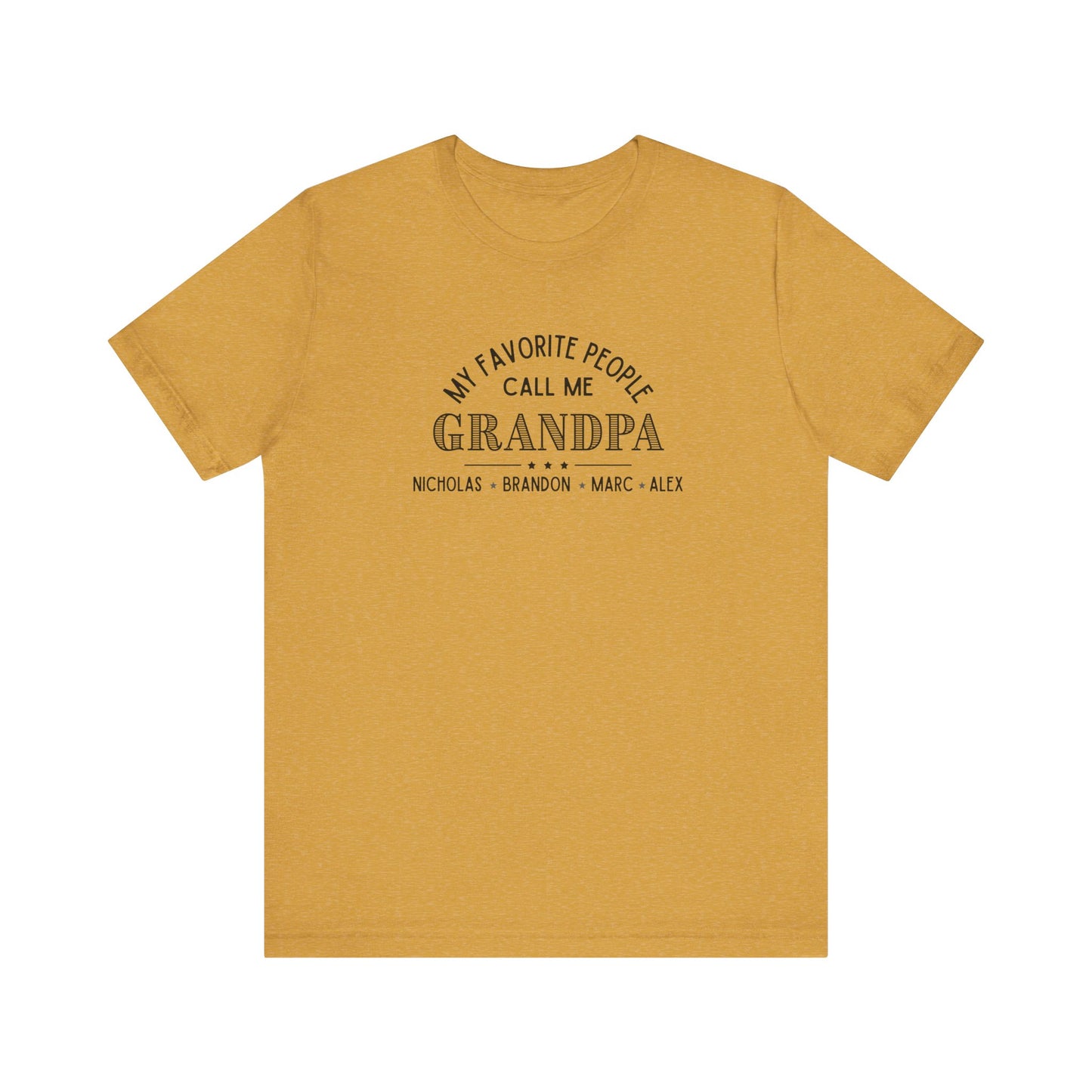 My Favorite People Call Me Grandpa - Personalized Unisex Jersey Tee