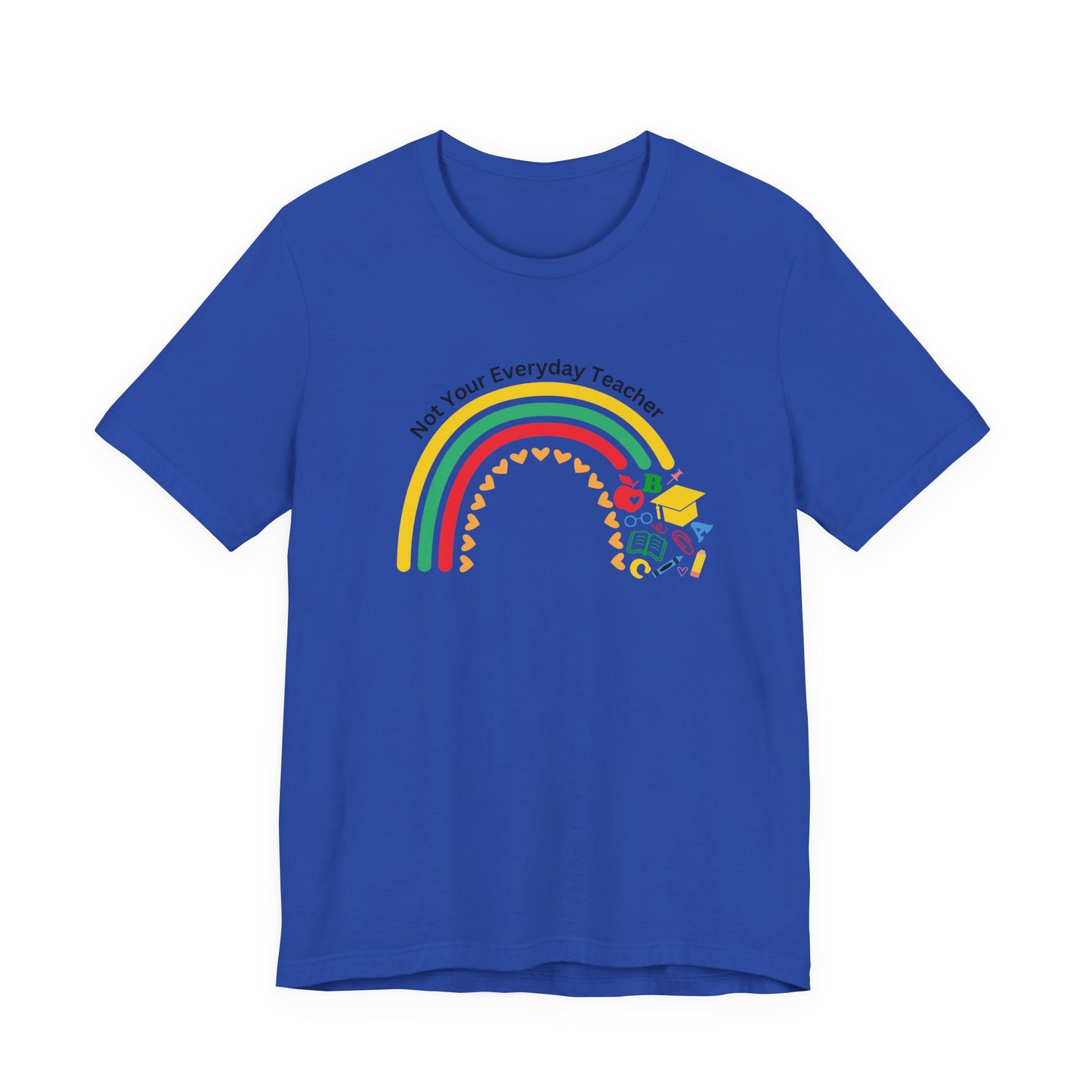 Not Your Everyday Teacher Unisex Tee