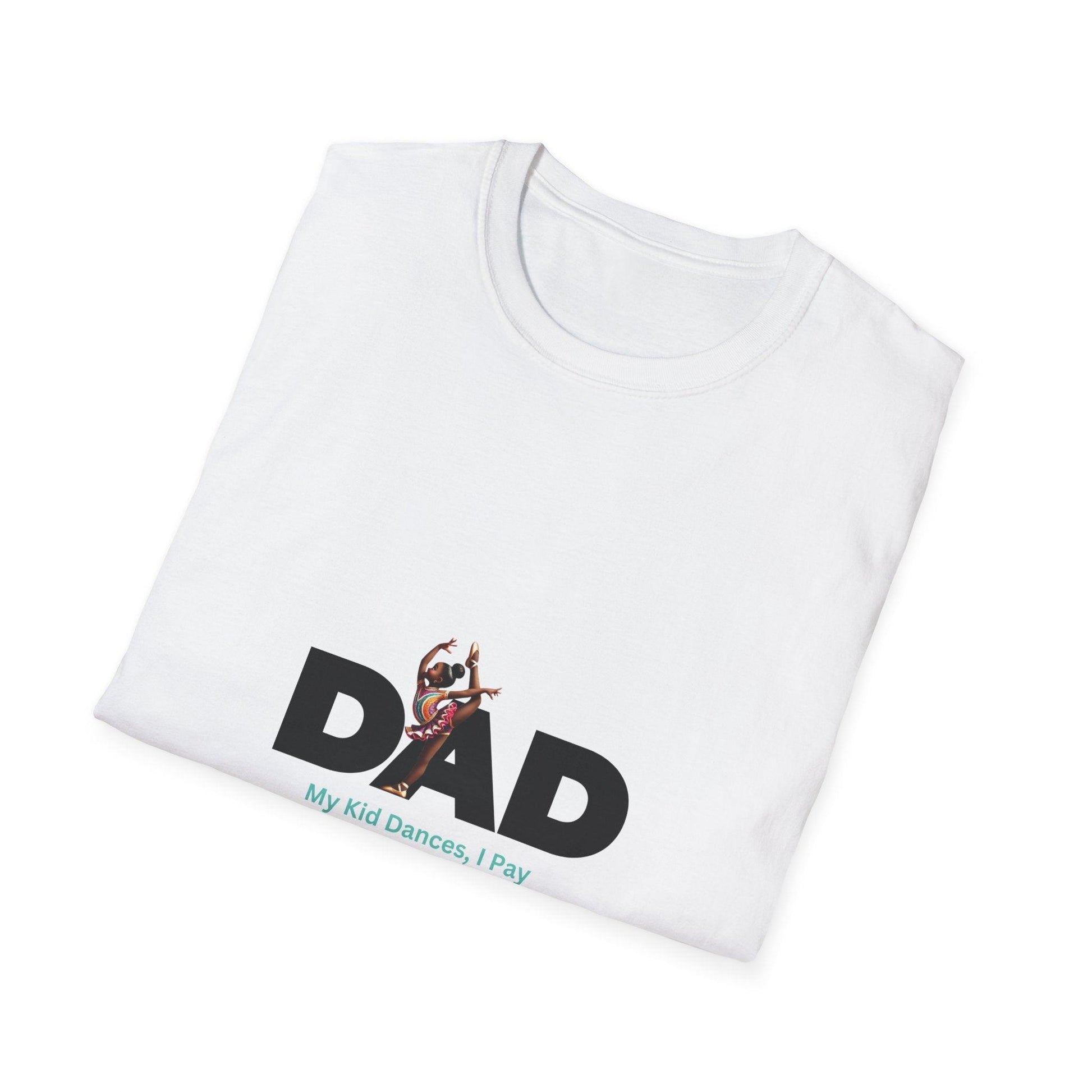 Dance Dad: Darker Skin Toned Dancer T-Shirt - Whippie's