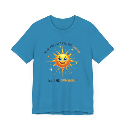 Be the Sunshine - Unisex Jersey Tee - ☀️ Let Your Inner Light Shine! ☀️ - Whippie's