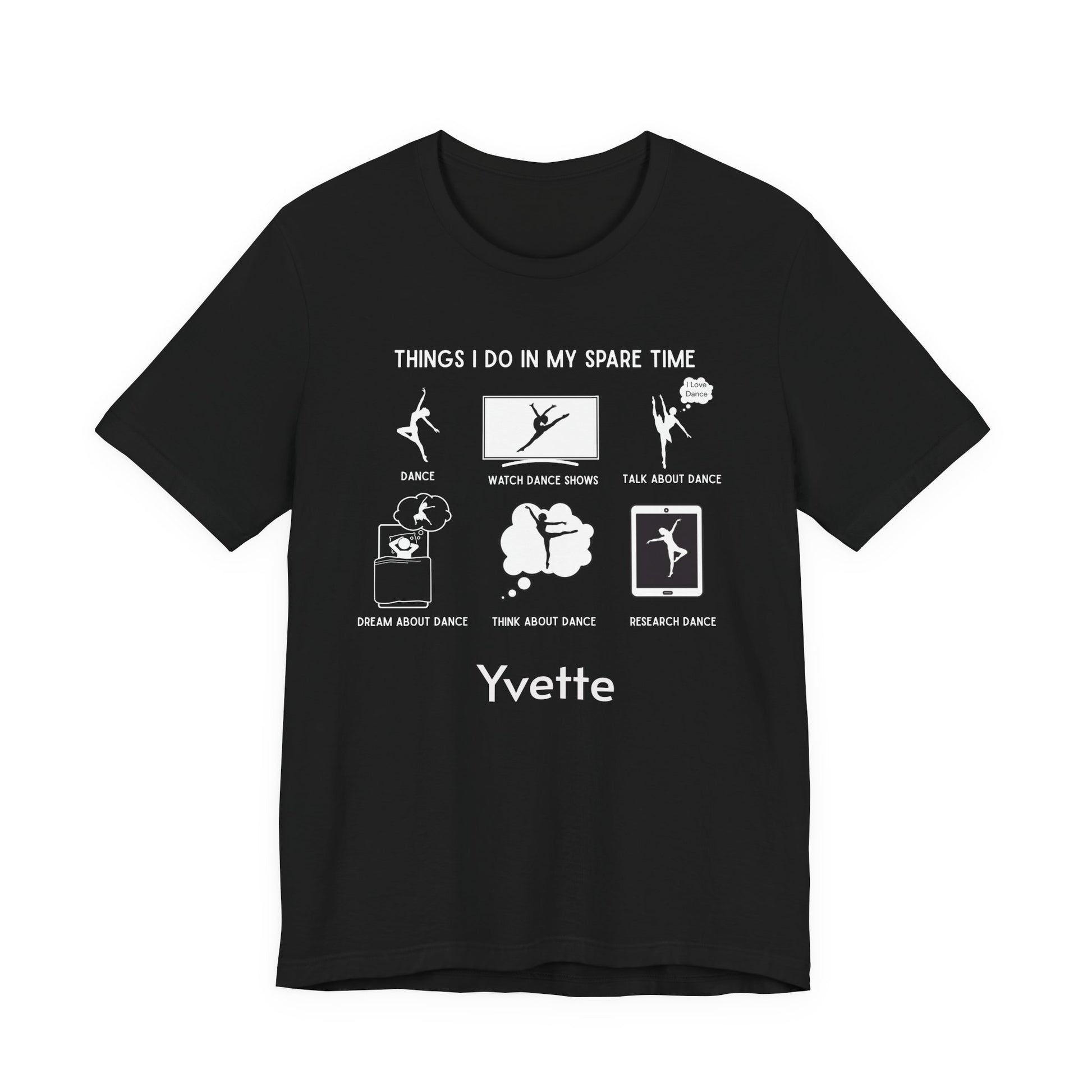 My Spare Time = Dance Time - Female Dancer - Unisex Tee - Personalizable - Whippie's