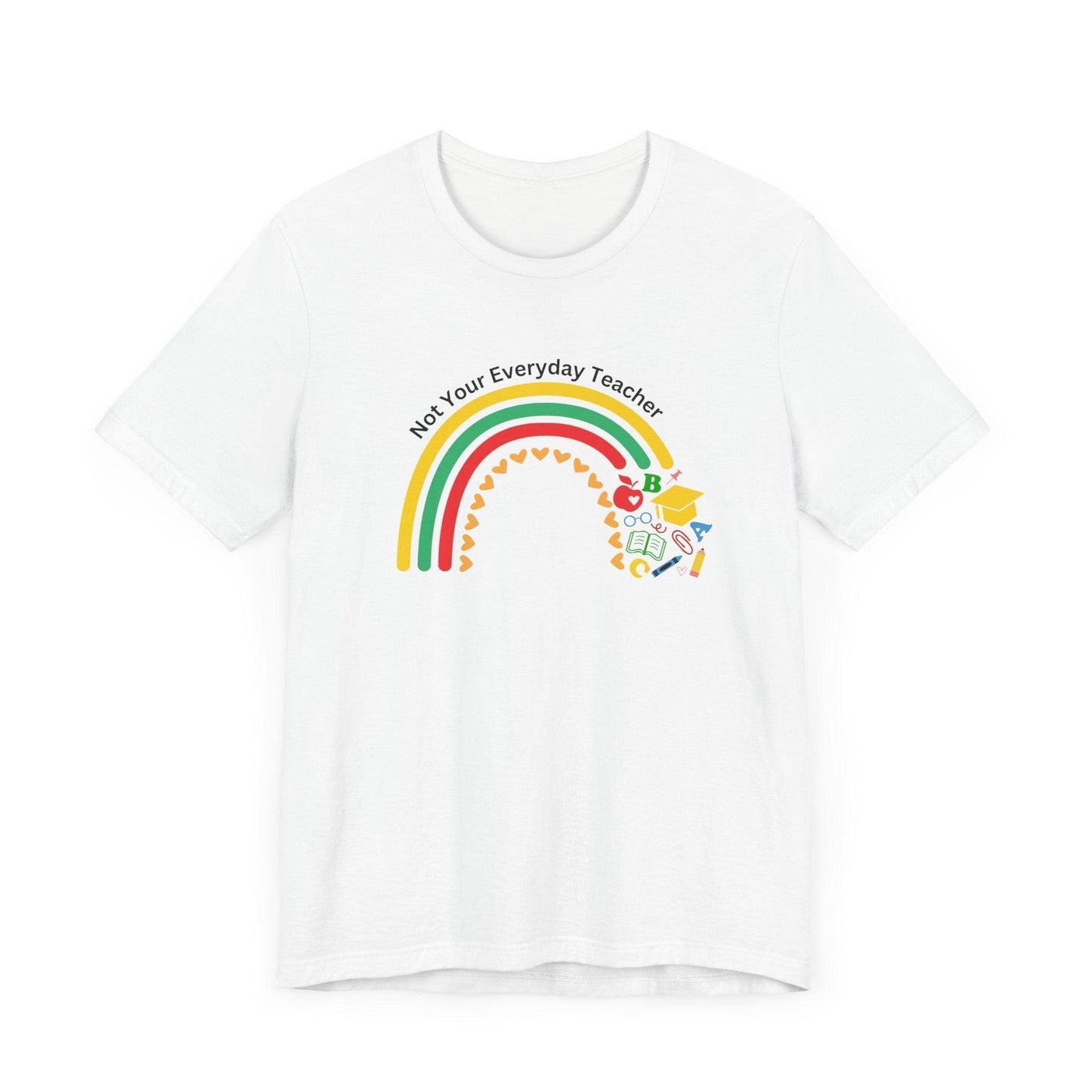 🌈 Not Your Everyday Teacher ❤️ Unisex Jersey Tee ✨ - Whippie's