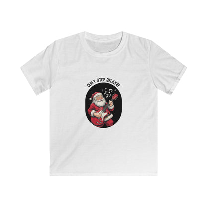 Rockin' Santa: Don't Stop Believin' in Holiday Cheer! Kids Softstyle Tee - Whippie's