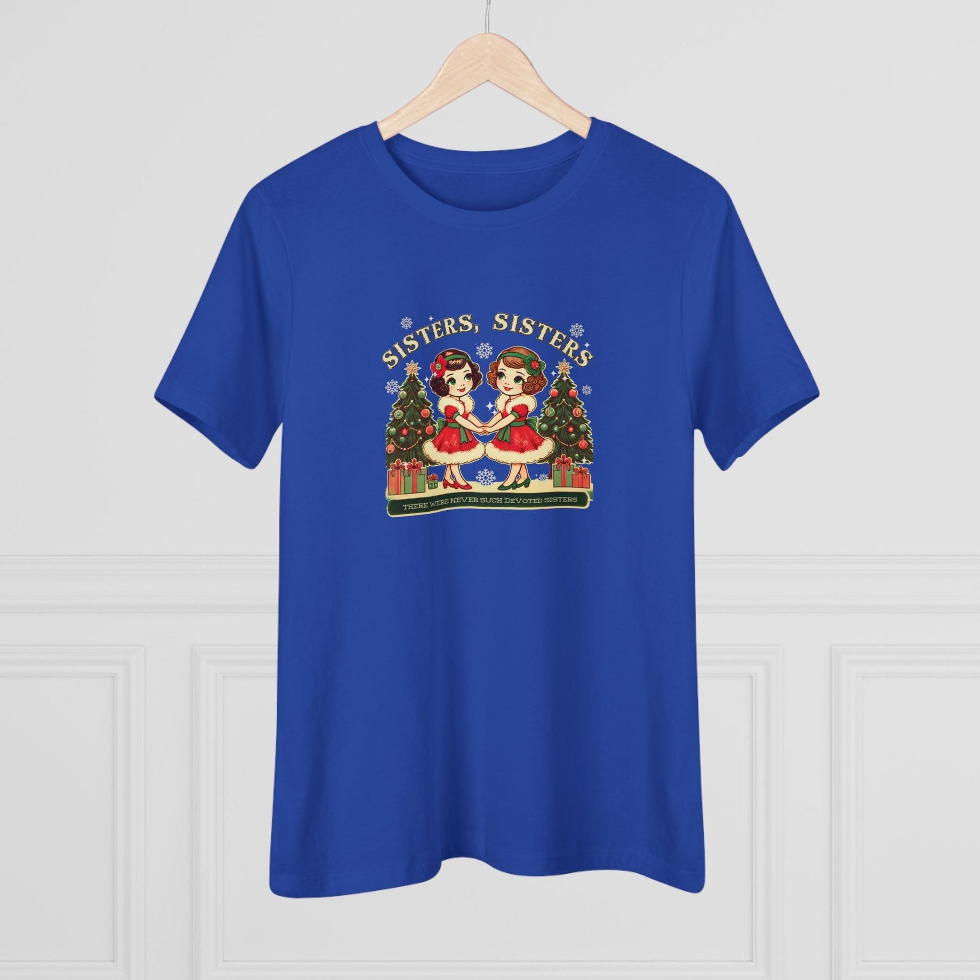 Sisters, Sisters (Brunette Sisters) There Were Never Such Devoted Sisters! 👭🏽🎄 Women's Softstyle Tee - Whippie's