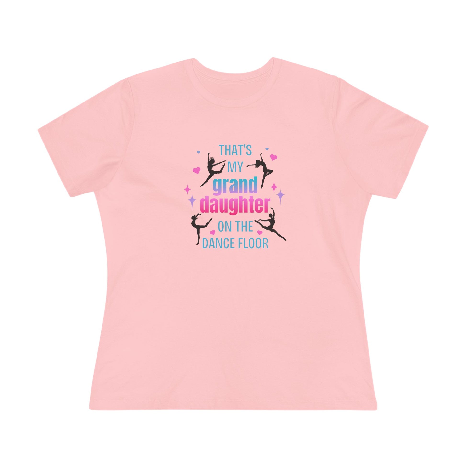 That's My Granddaughter on the Dance Floor - Women's Tee - Support Your Dancing Queen! - Whippie's