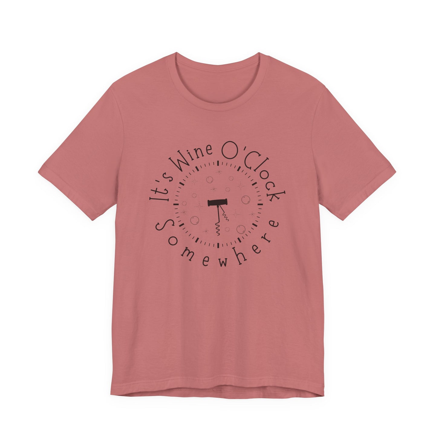 It's Wine O'Clock Somewhere Unisex Tee