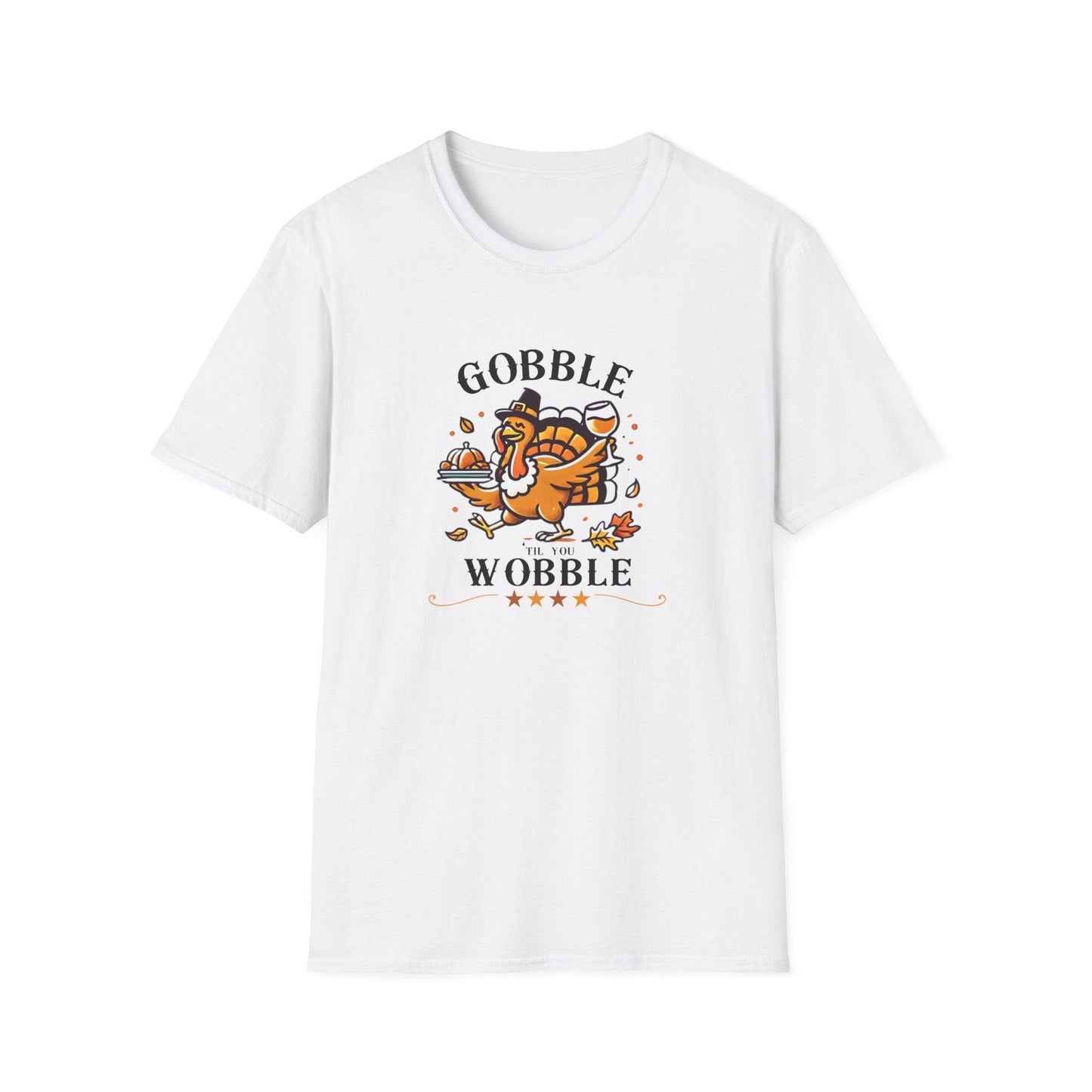 Gobble til you Wobble - Unisex T-Shirt - Whippie's