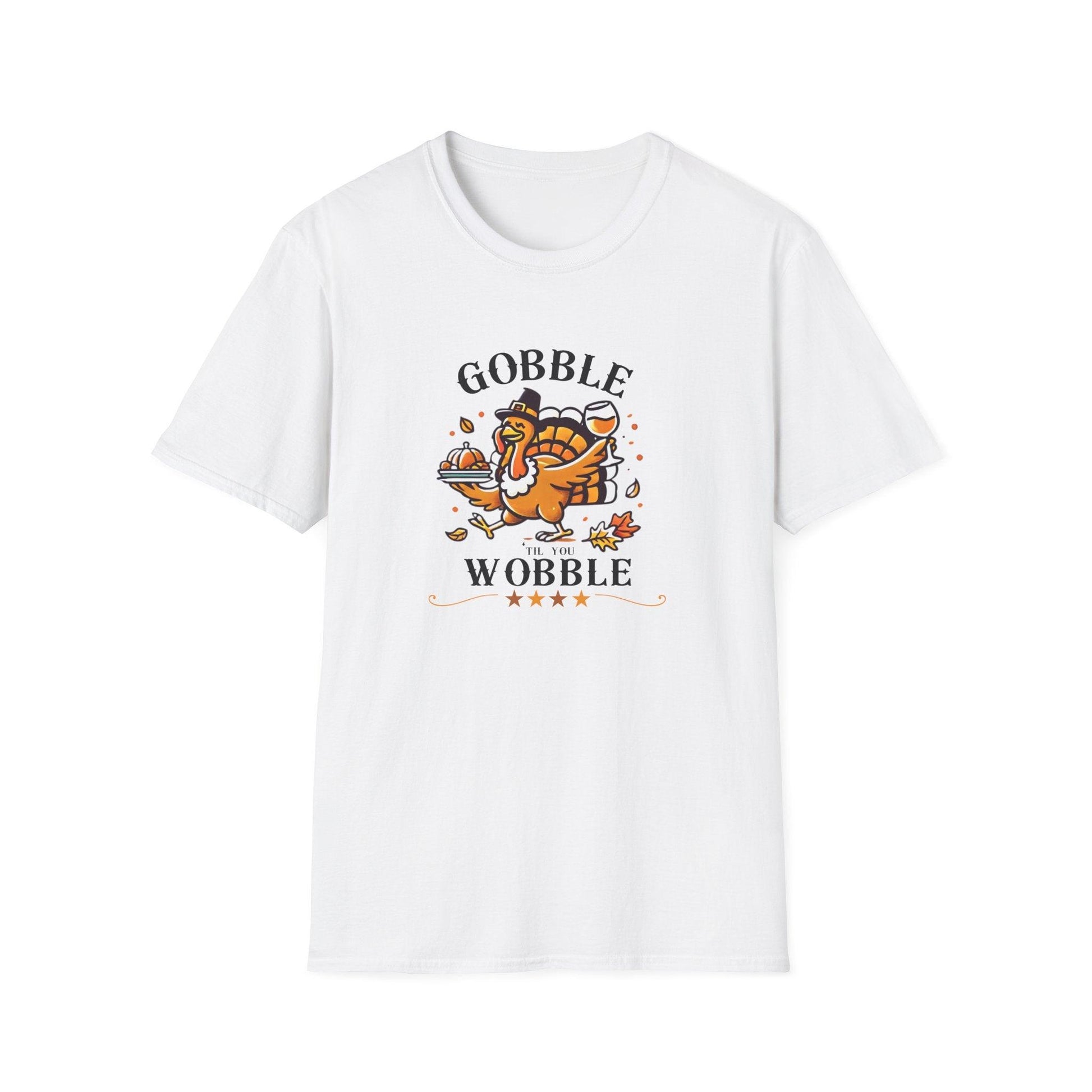 Gobble til you Wobble - Unisex T-Shirt - Whippie's