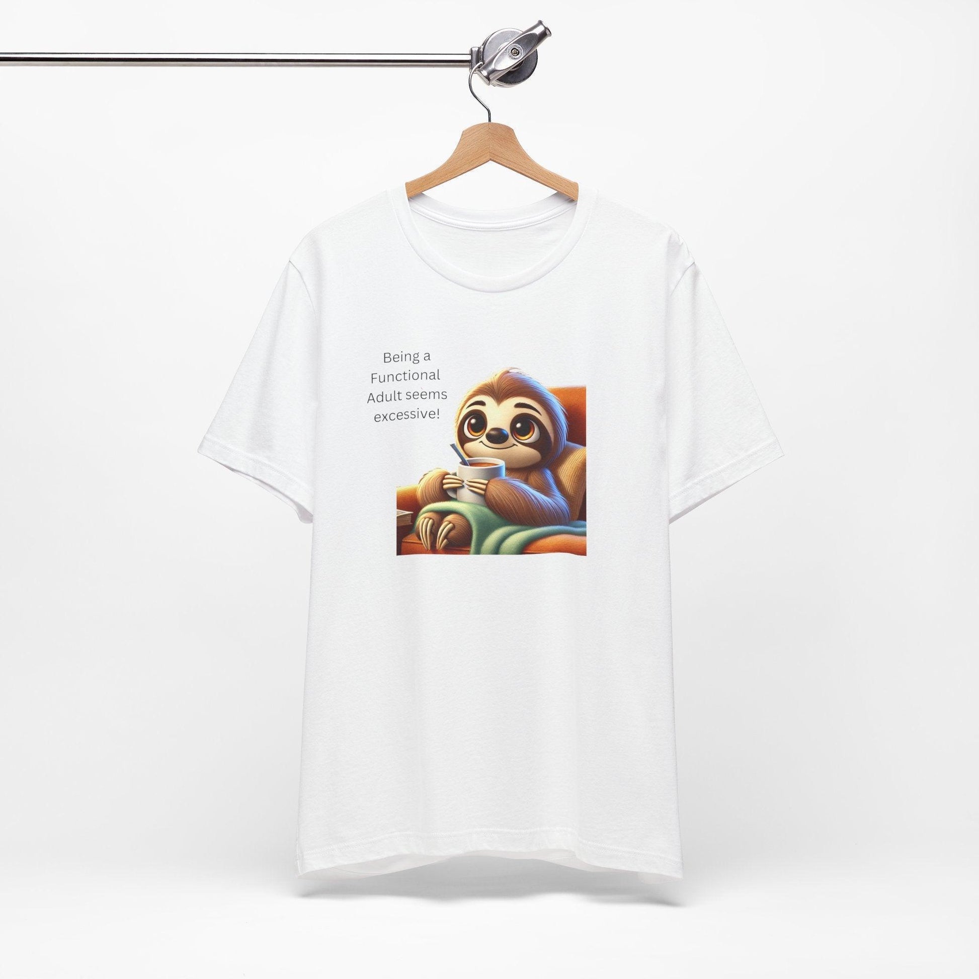 🦥 Functional Adult? Excessive! ☕ Unisex Jersey Tee ✨ - Whippie's