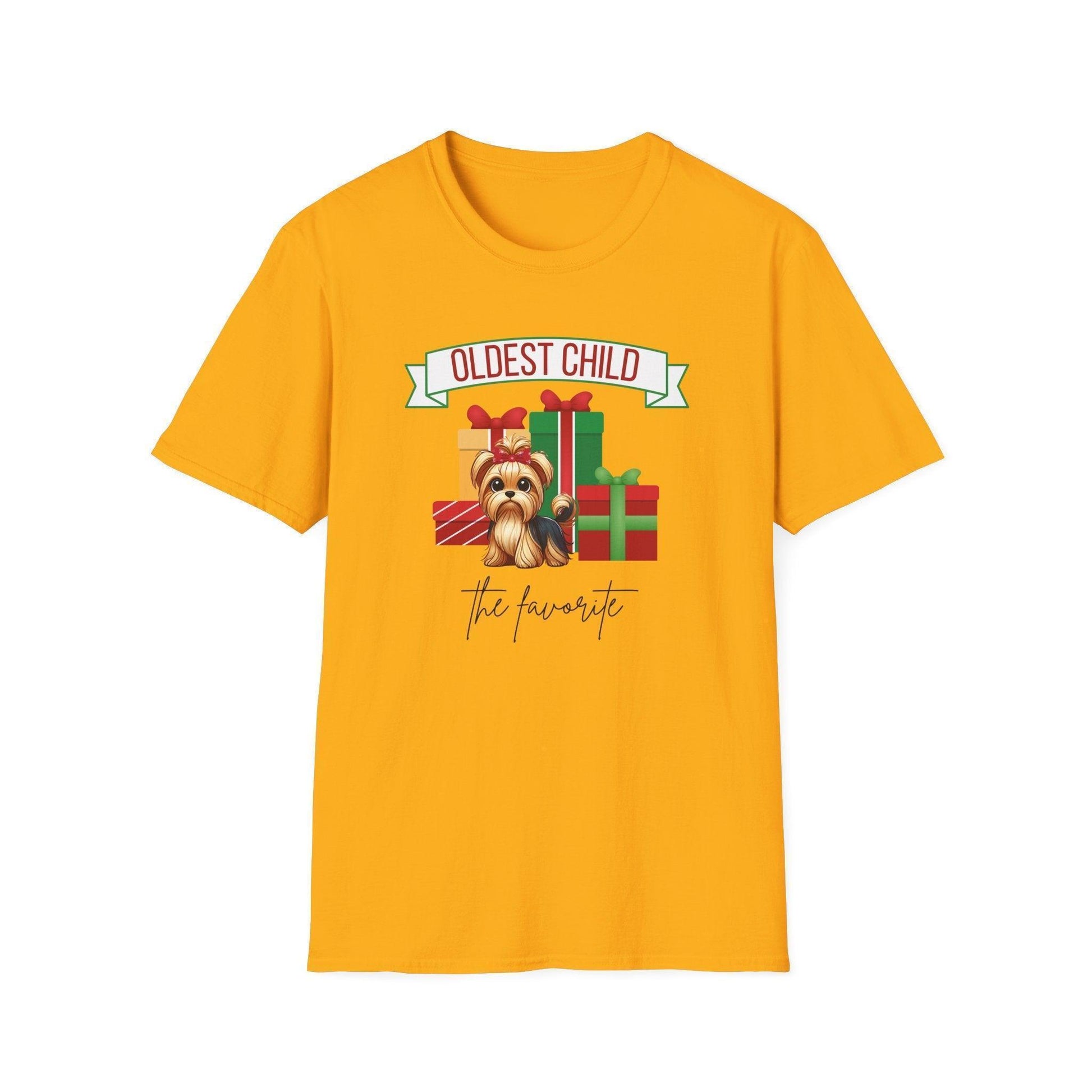 The Oldest Child, The Favorite 🎁🐶 Yorkie - Unisex Tee! 🎁👑 - Whippie's