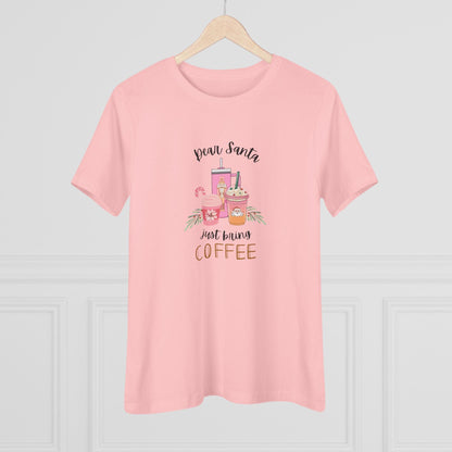 Dear Santa, just bring COFFEE - Women's Softstyle Tee - Whippie's