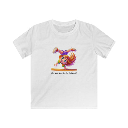 Why Walk When You Can Cartwheel?" Kids' Tee! 🤸‍♀️ - Whippie's