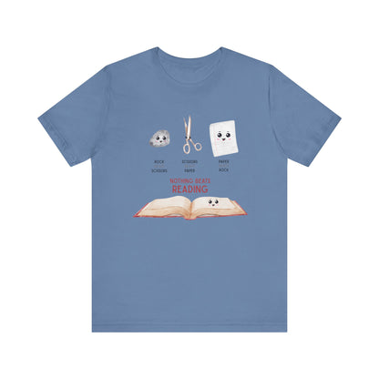 Nothing Beats Reading: Rock, Paper, Book Unisex Tee