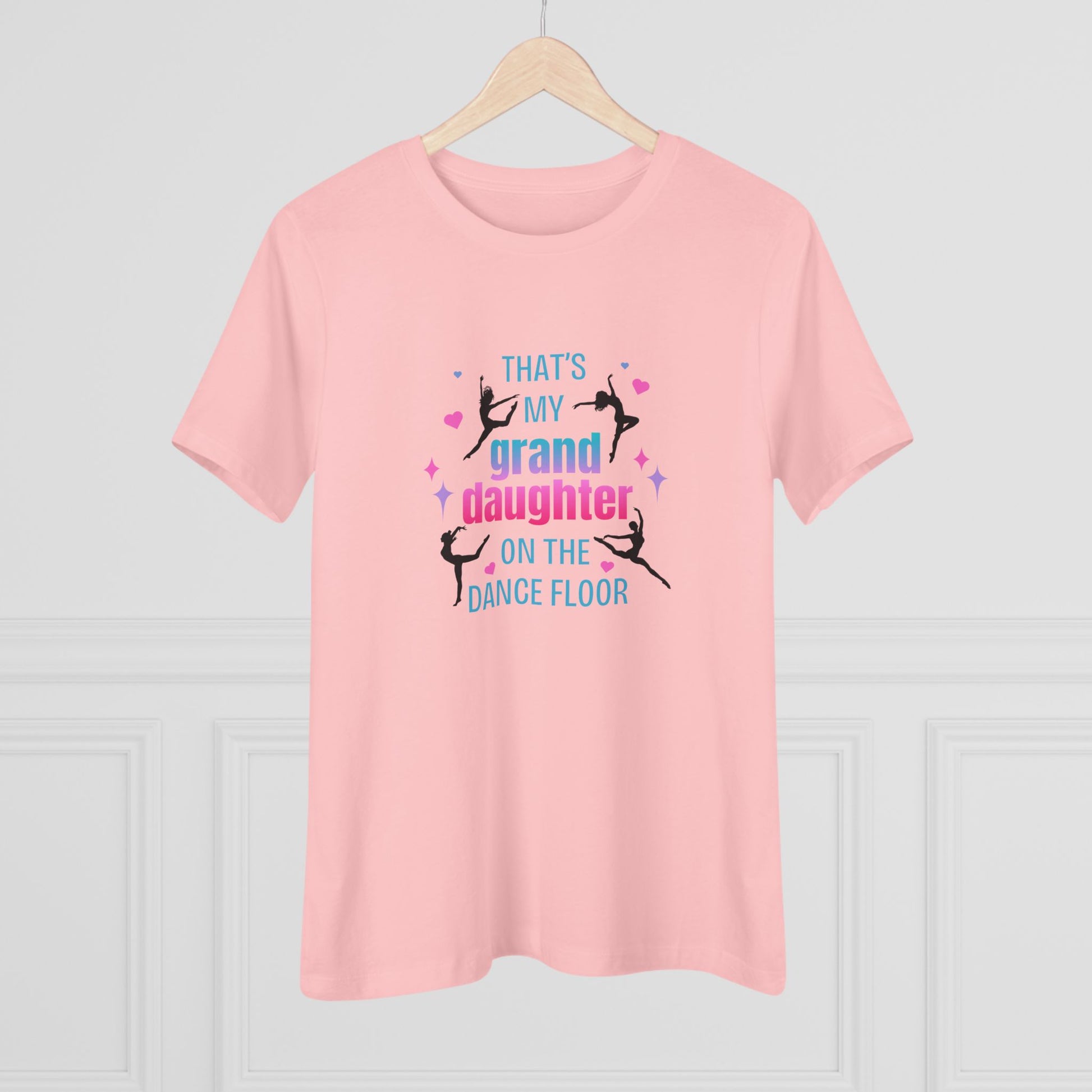 That's My Granddaughter on the Dance Floor - Women's Tee - Support Your Dancing Queen! - Whippie's