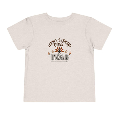 Thanksgiving Family & Friend Crew - Toddler Short Sleeve Tee - Whippie's
