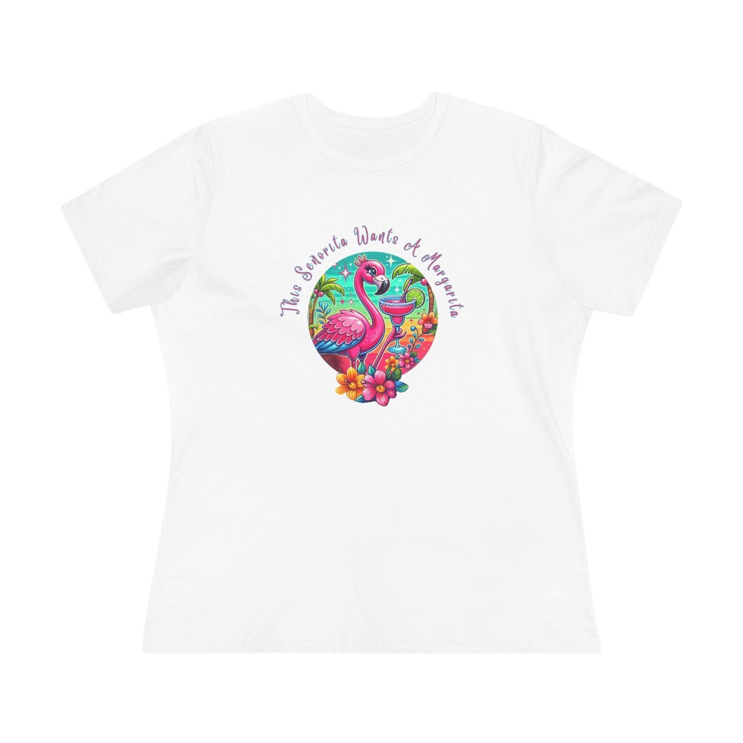This Señorita Wants a Margarita - Women's Cotton Tee 🦩🍹 - Whippie's