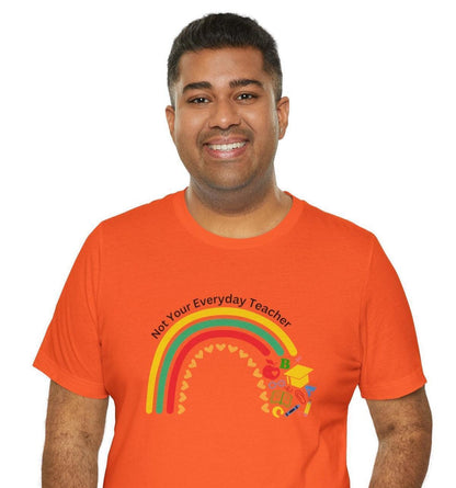 🌈 Not Your Everyday Teacher ❤️ Unisex Jersey Tee ✨ - Whippie's